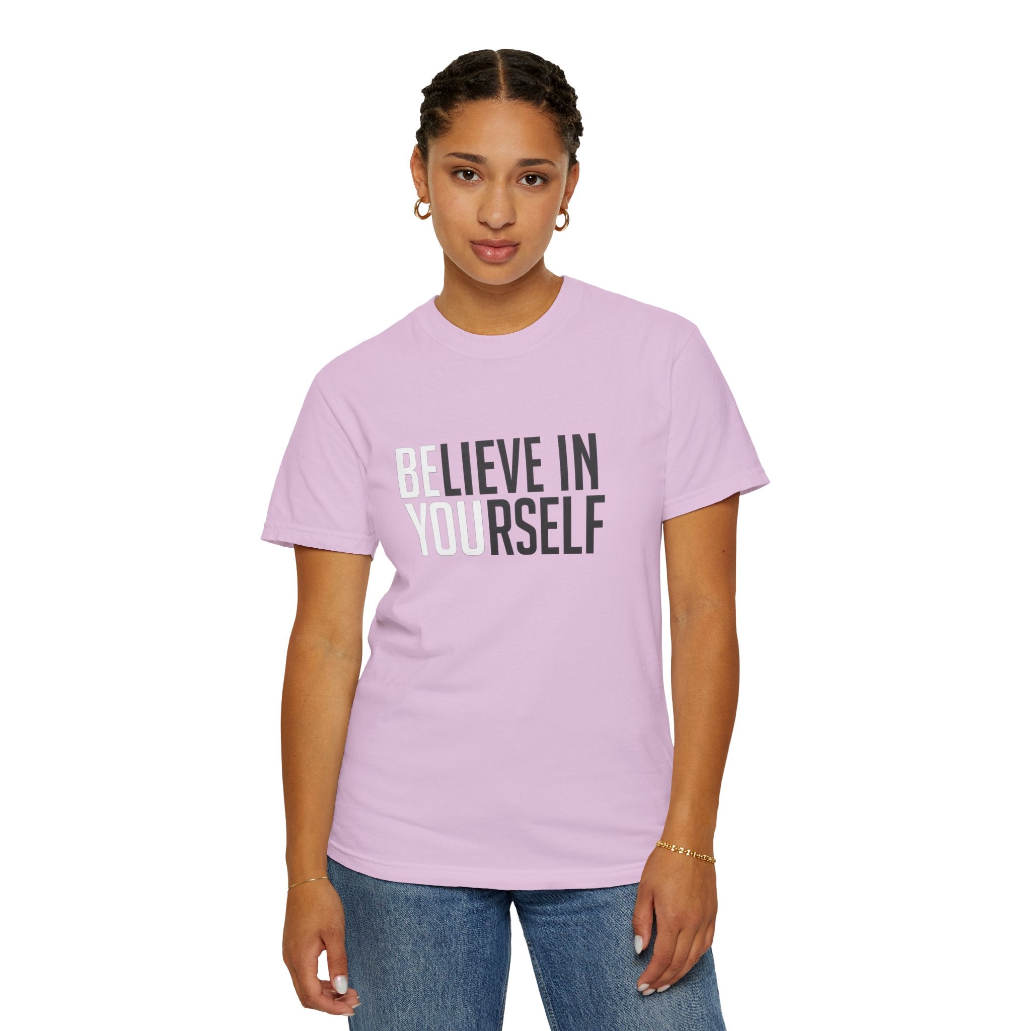 Believe In Yourself T-Shirt — Inspirational Motivational Tee
