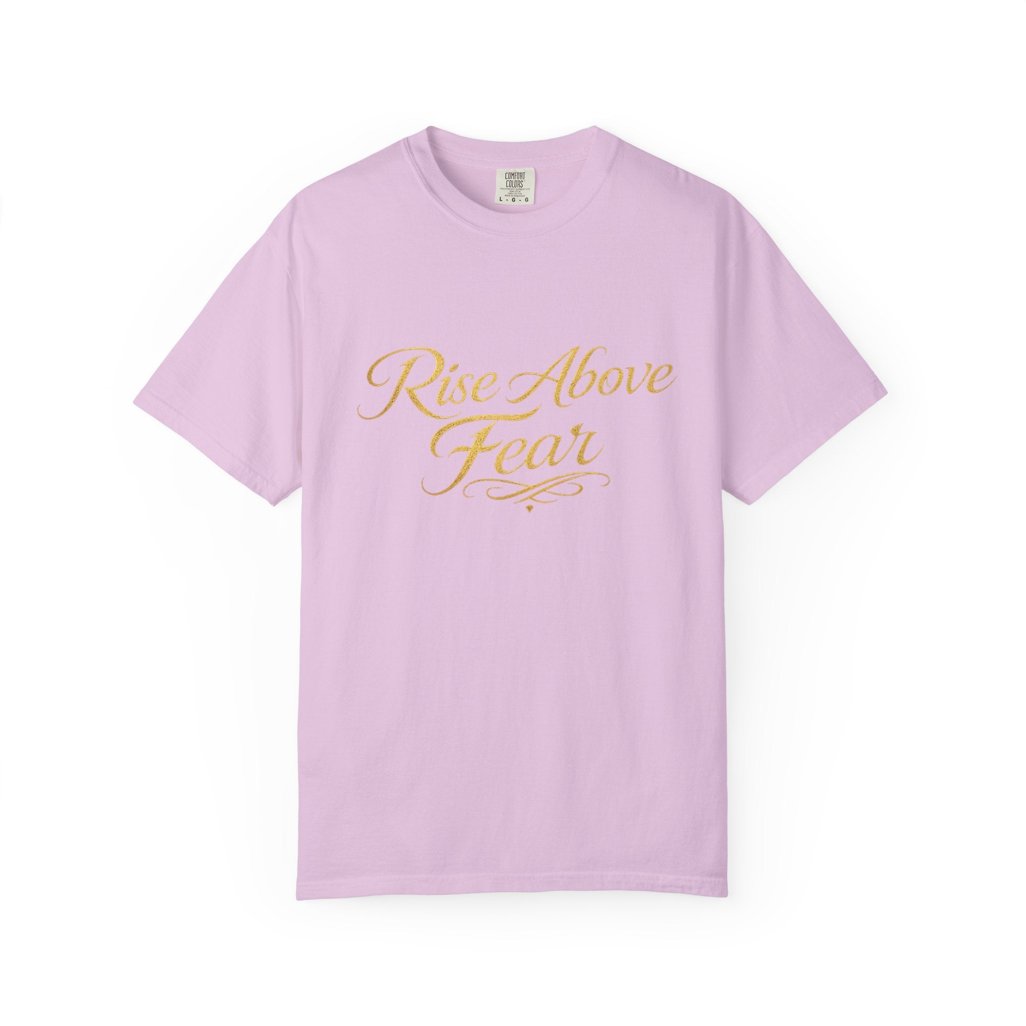 Rise Above Fear T-Shirt — Inspirational Script Graphic Tee