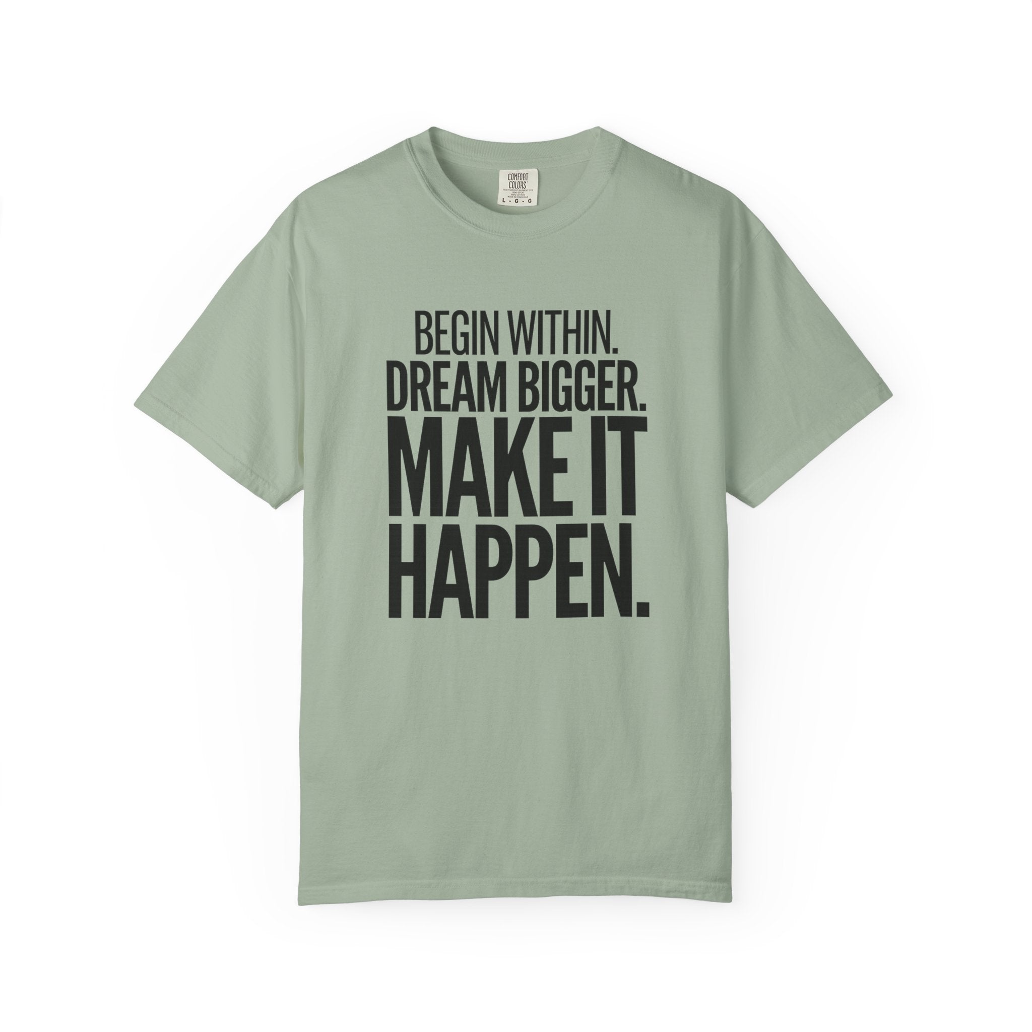 Make It Happen Motivational T-Shirt
