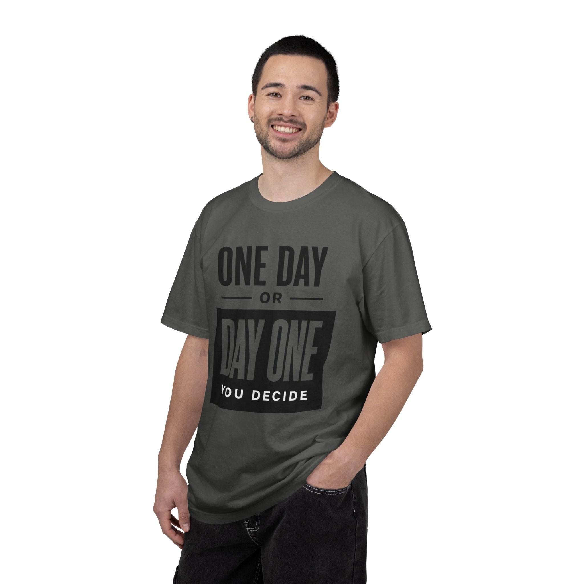 One Day or Day One Motivational T-Shirt