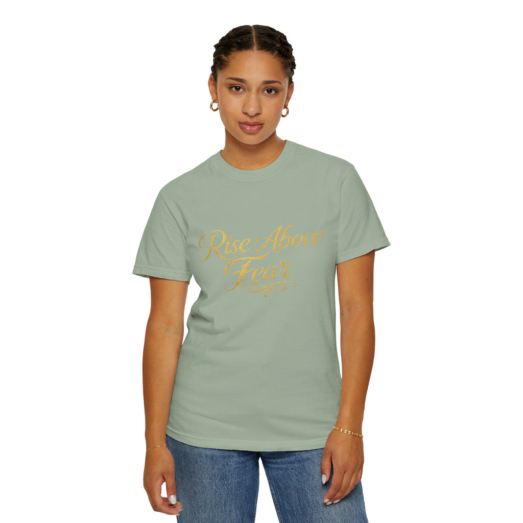 Rise Above Fear T-Shirt — Inspirational Script Graphic Tee