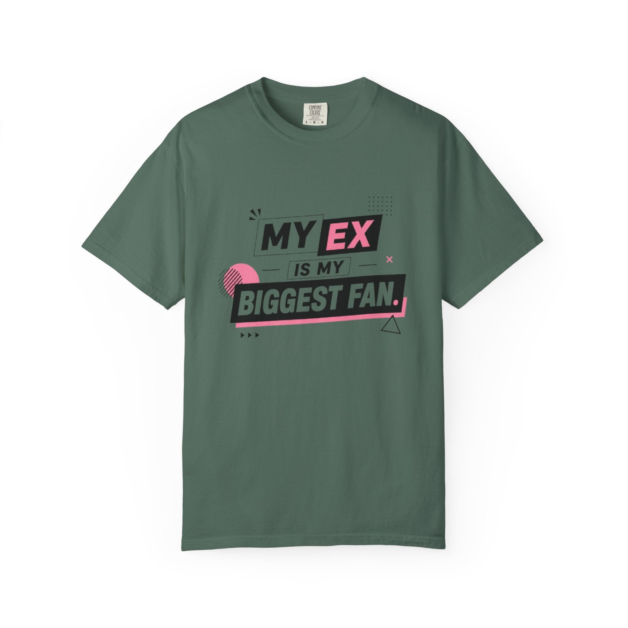Funny Graphic T-Shirt — "My Ex Is My Biggest Fan" Retro Pink & Black