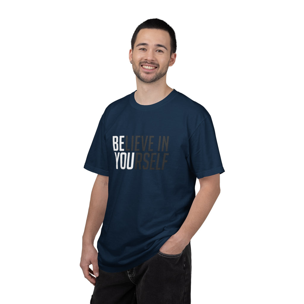 Believe In Yourself T-Shirt — Inspirational Motivational Tee