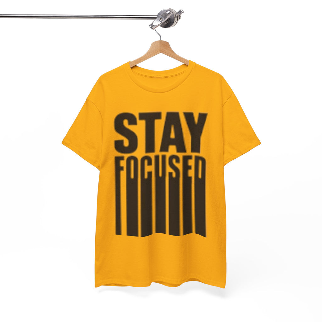 Stay Focused Tee — Motivational Graphic T‑Shirt