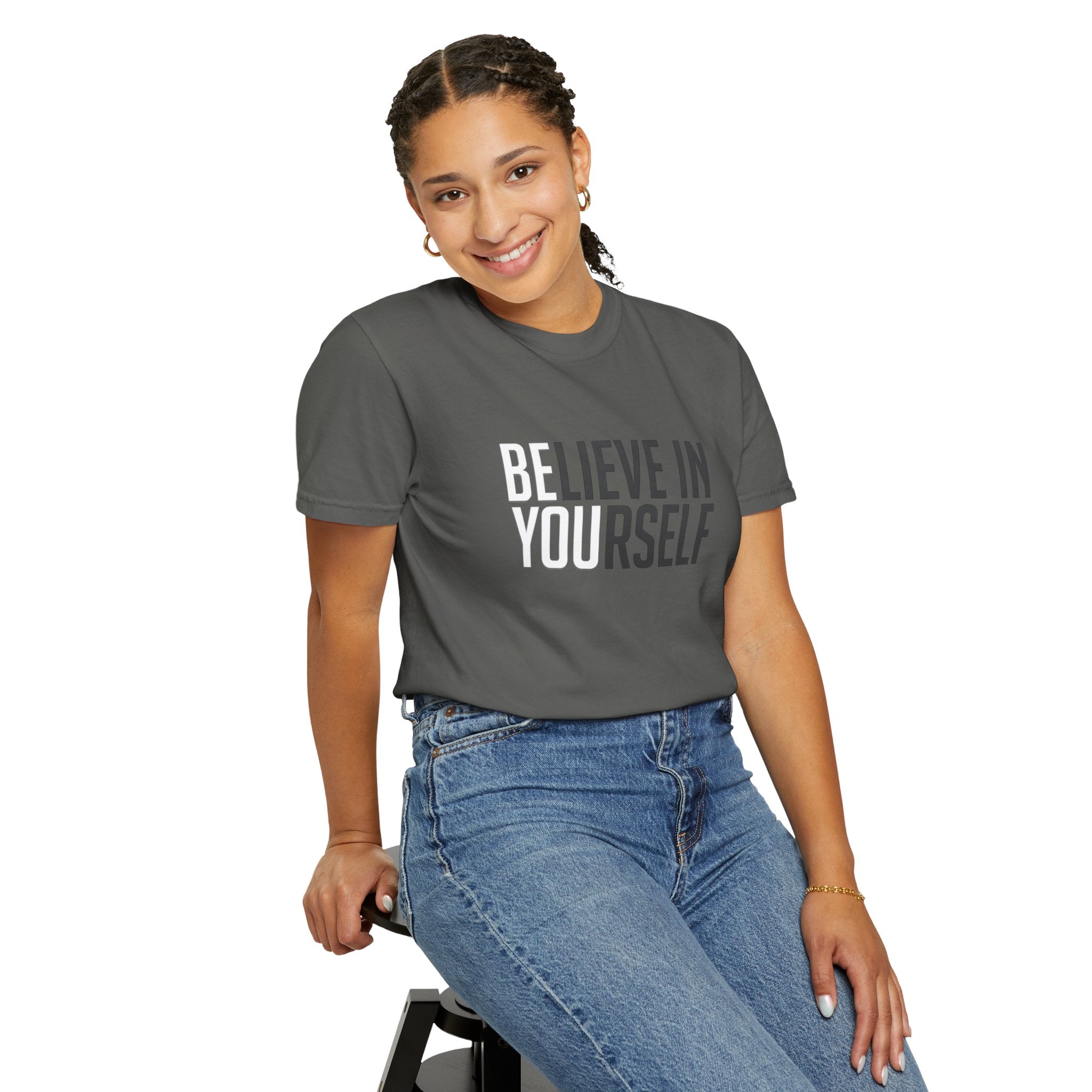 Believe In Yourself T-Shirt — Inspirational Motivational Tee
