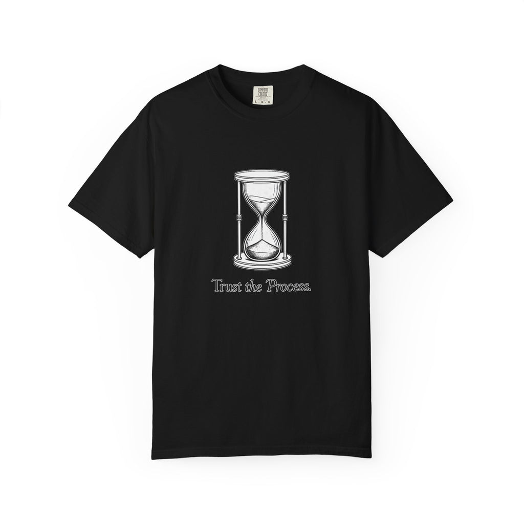 Trust the Process T-Shirt — Hourglass Graphic Inspirational Tee