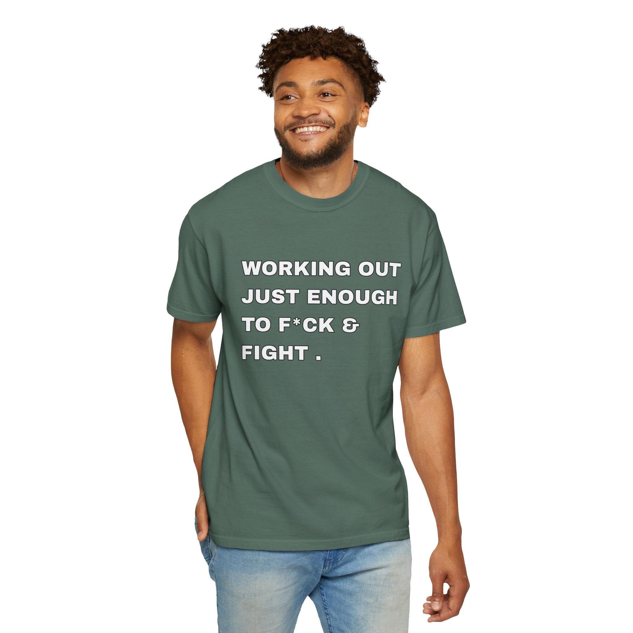 GYM T-Shirt — "Working Out Just Enough to F*ck & Fight" Motivational Sarcastic Tee