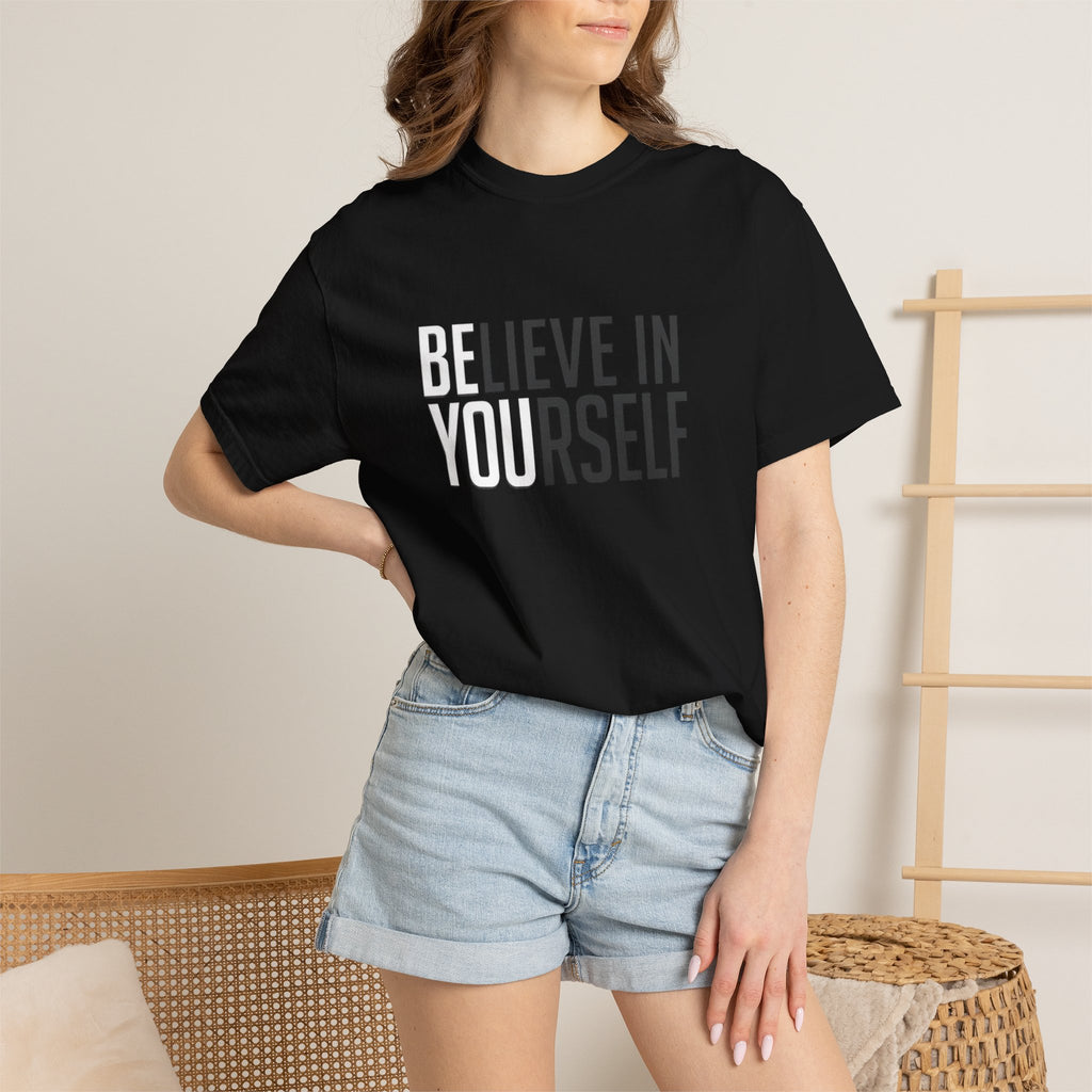 Believe In Yourself T-Shirt — Inspirational Motivational Tee