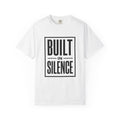 Built In Silence T-Shirt — Minimalist Bold Typography Tee