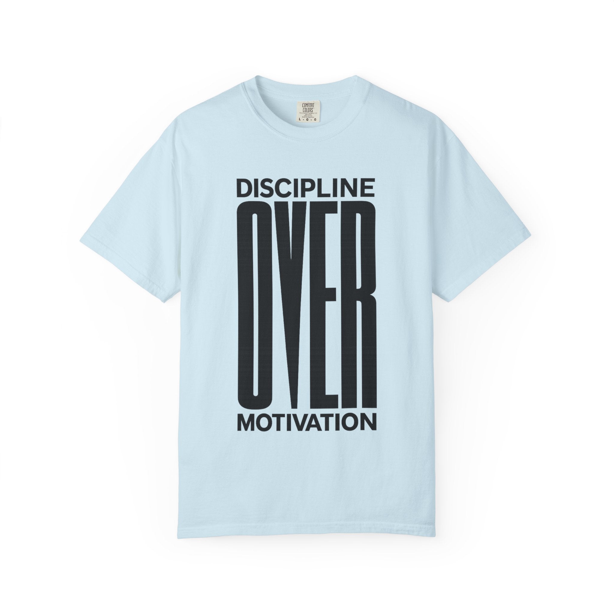 Discipline Over Motivation T-Shirt — Motivational Fitness Tee