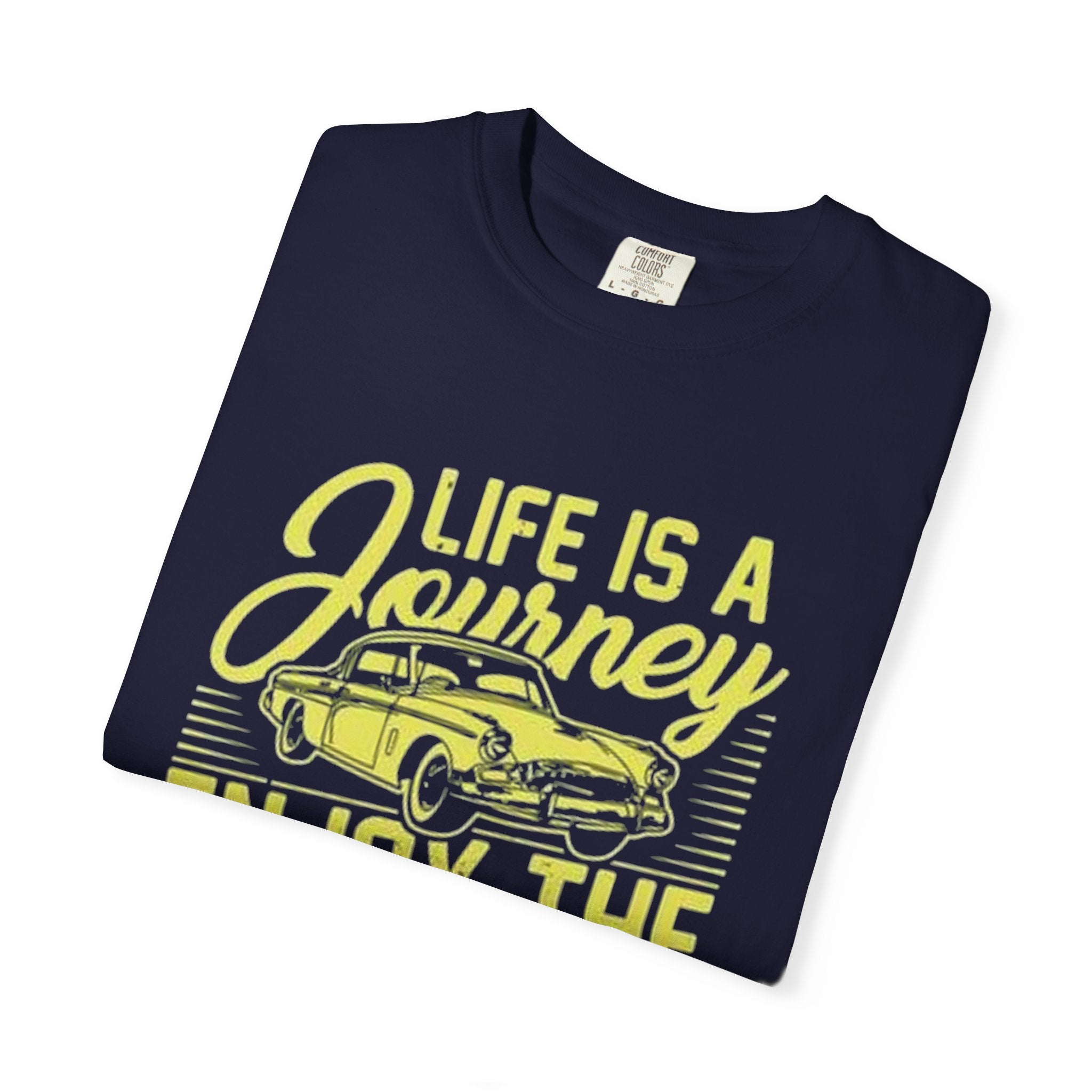 Enjoy The Ride T-Shirt — 'Life Is A Journey' Vintage Car Tee