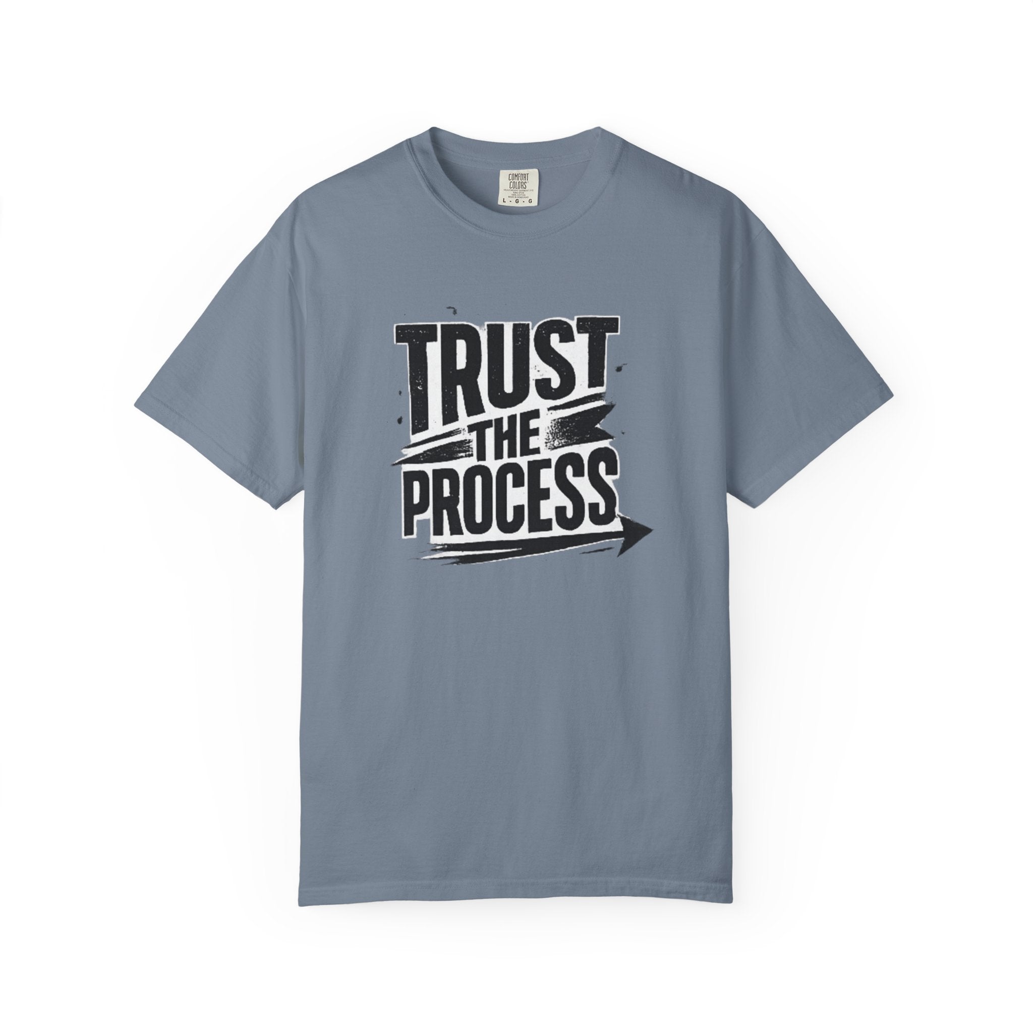 Trust The Process T-Shirt — Motivational Graphic Tee