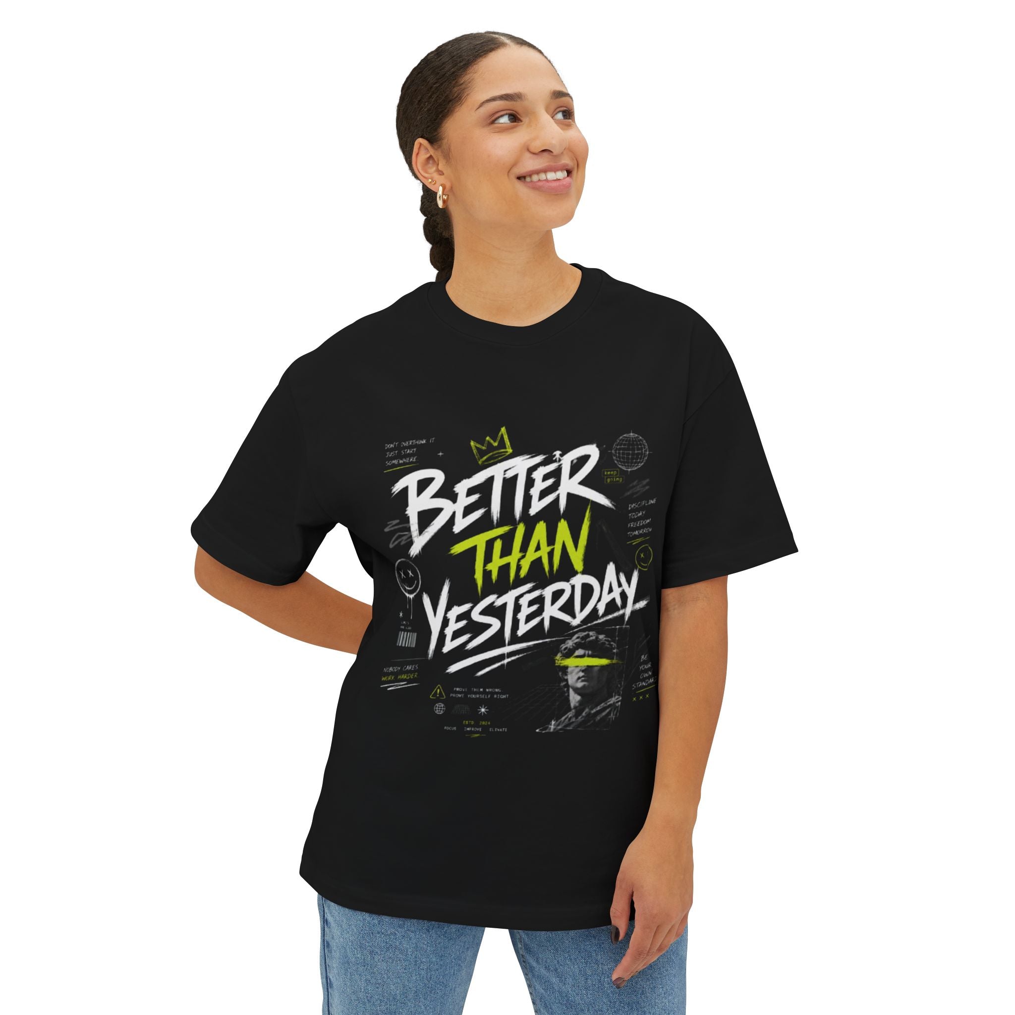 Better Than Yesterday Graphic Tee — Motivational Oversized Boxy T‑Shirt