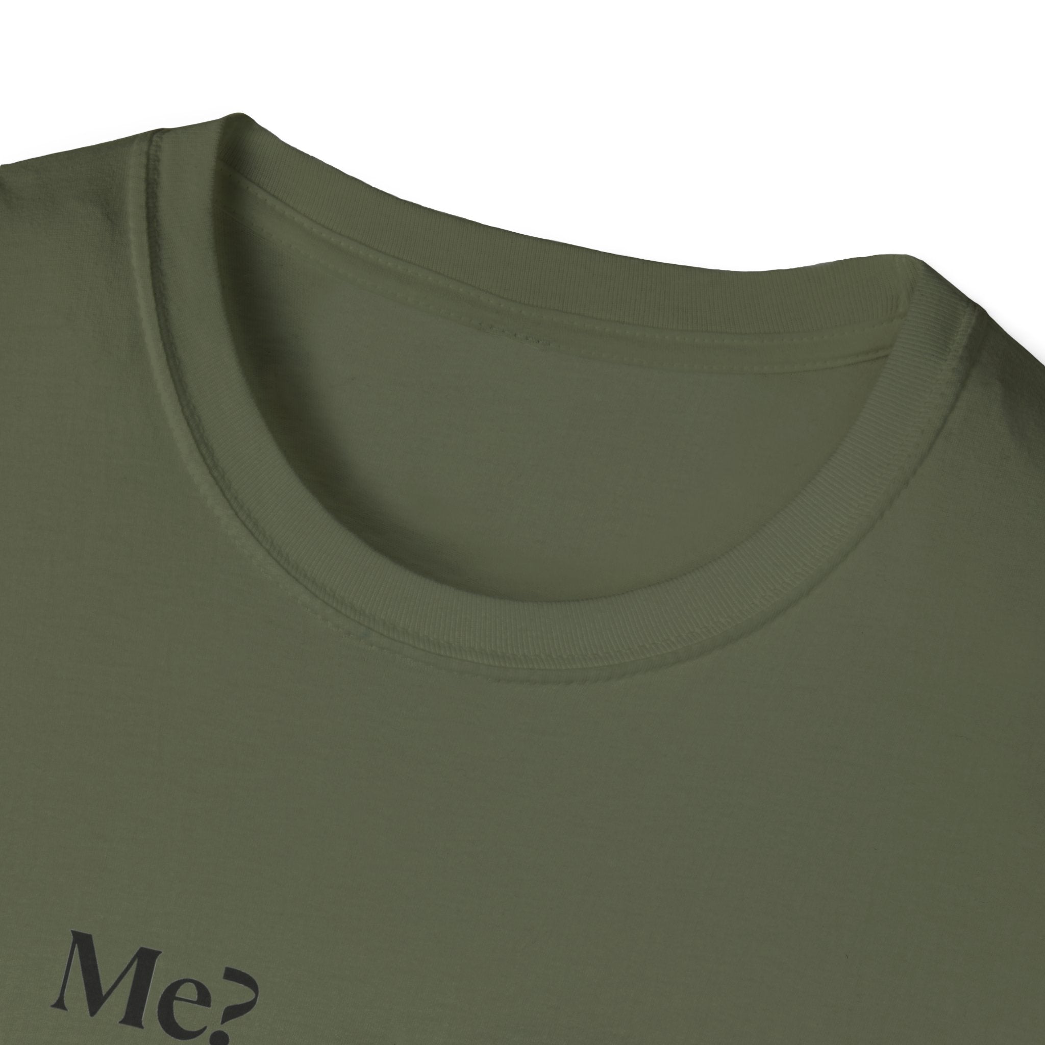 T-Shirt — "Me? Obsessed with me? Yes, yes, I am." Minimalist Self-Love Tee