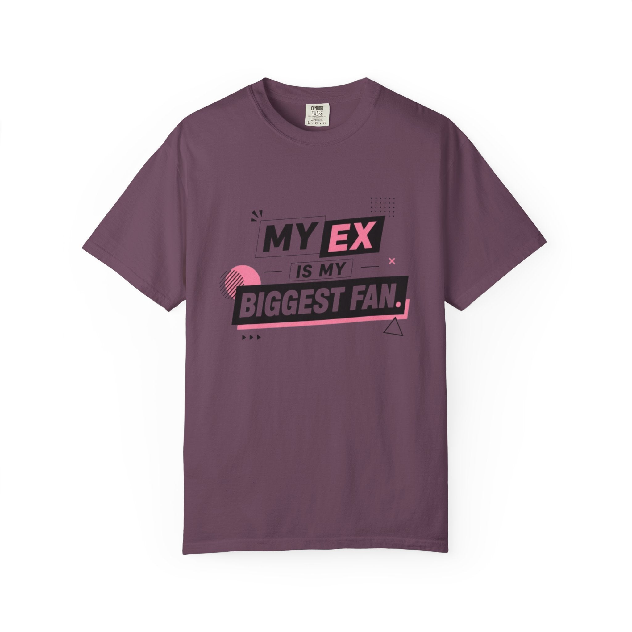 Funny Graphic T-Shirt — "My Ex Is My Biggest Fan" Retro Pink & Black