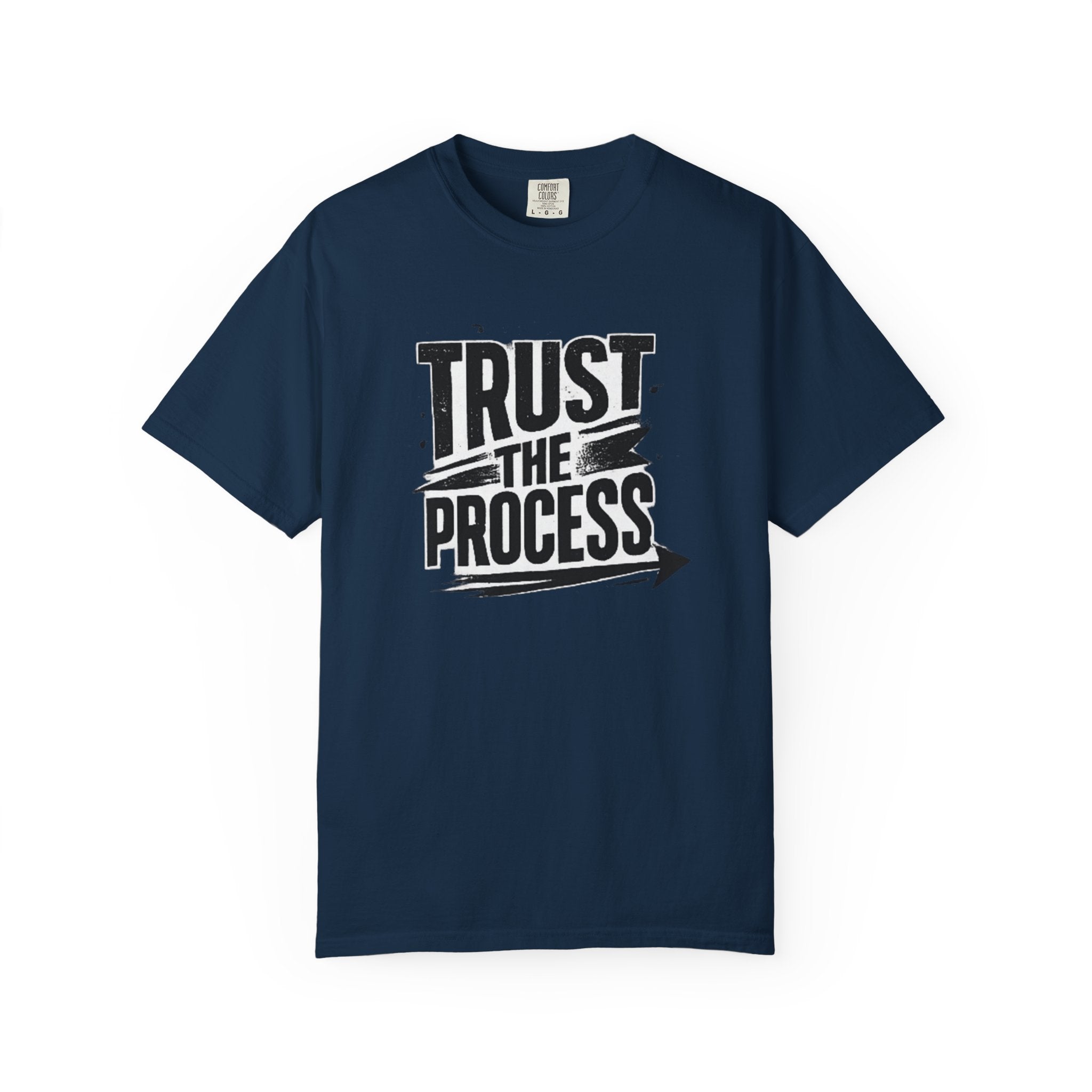 Trust The Process T-Shirt — Motivational Graphic Tee