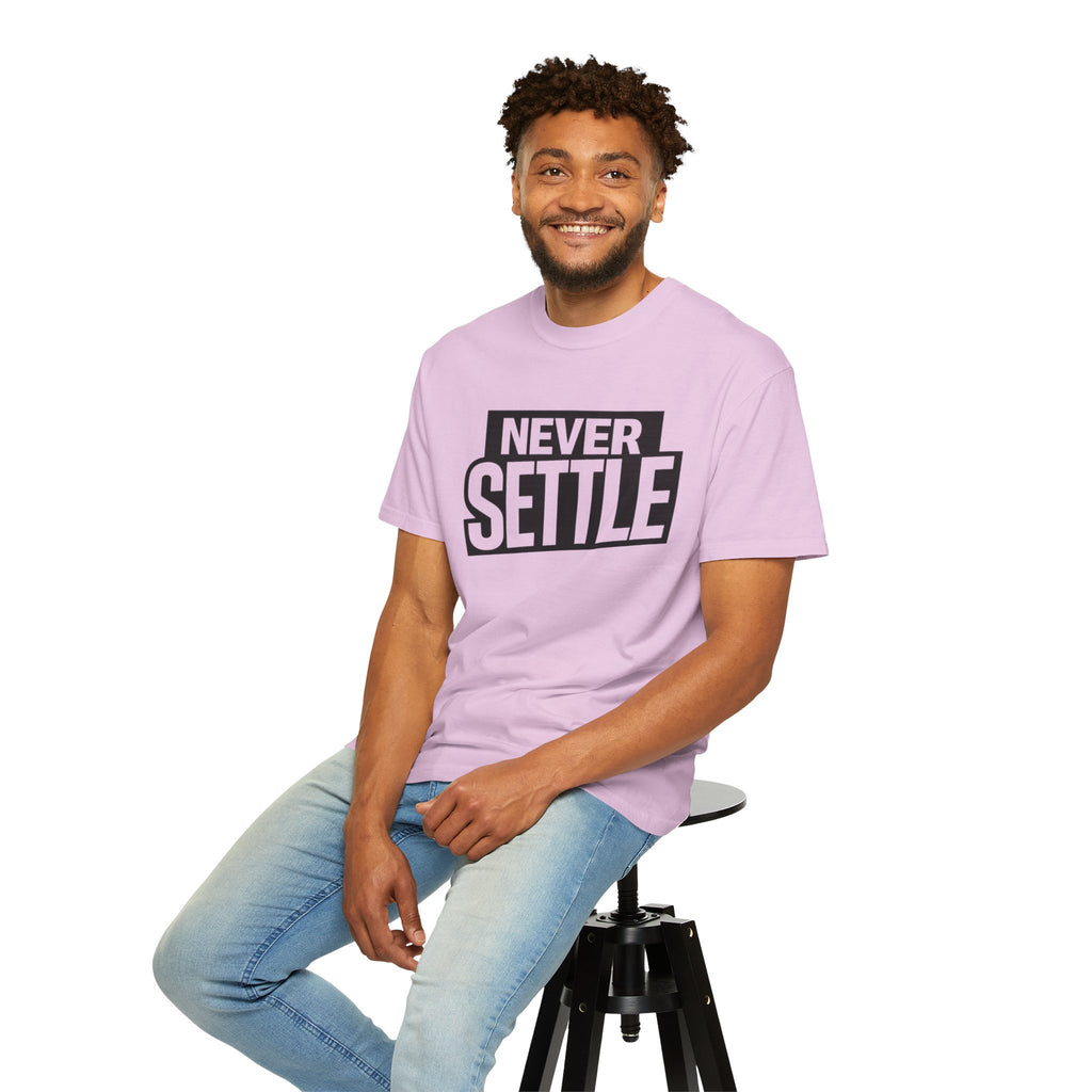 Never Settle T-Shirt — Bold Motivational Graphic Tee