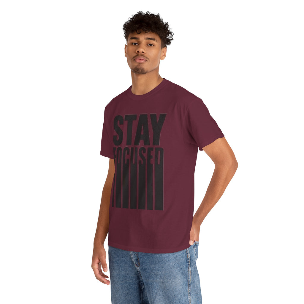 Stay Focused Tee — Motivational Graphic T‑Shirt