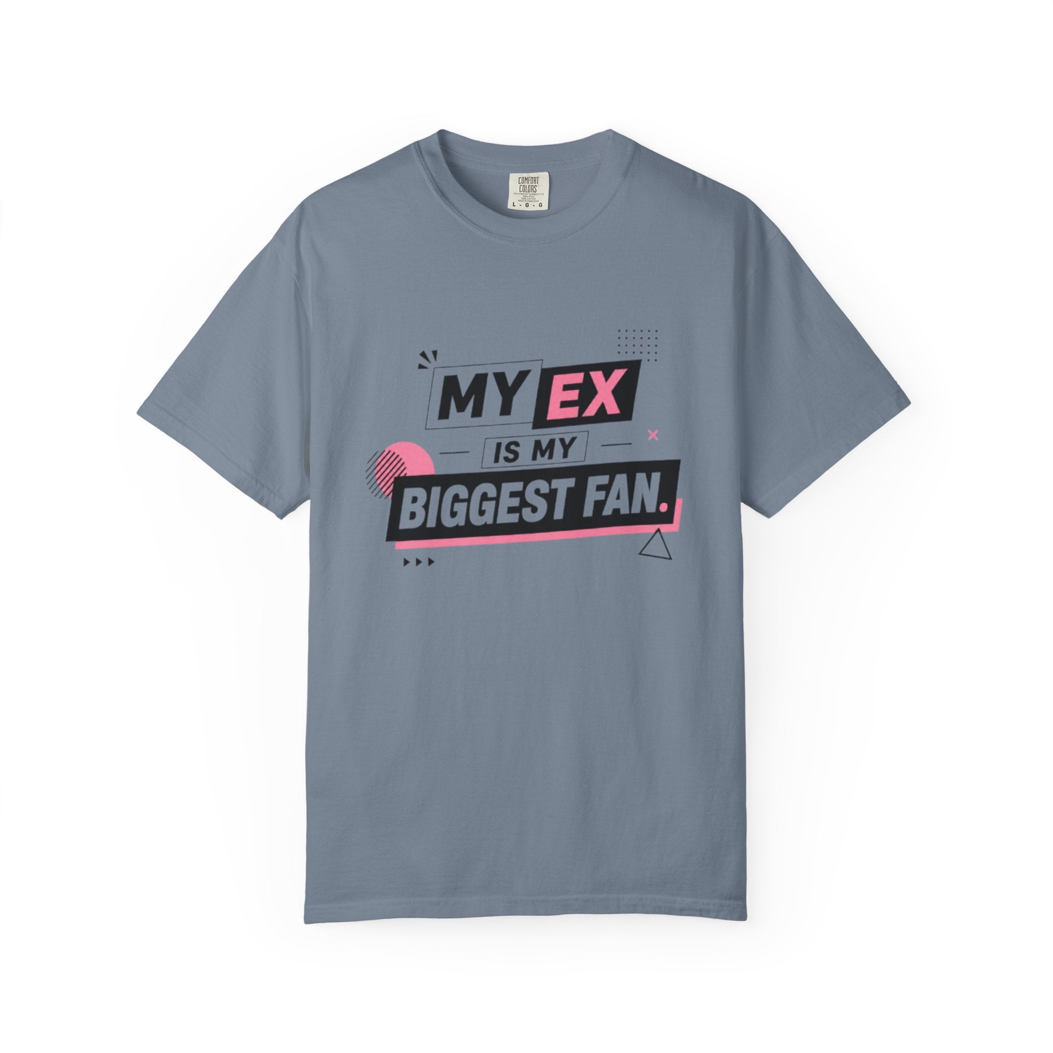 Funny Graphic T-Shirt — "My Ex Is My Biggest Fan" Retro Pink & Black