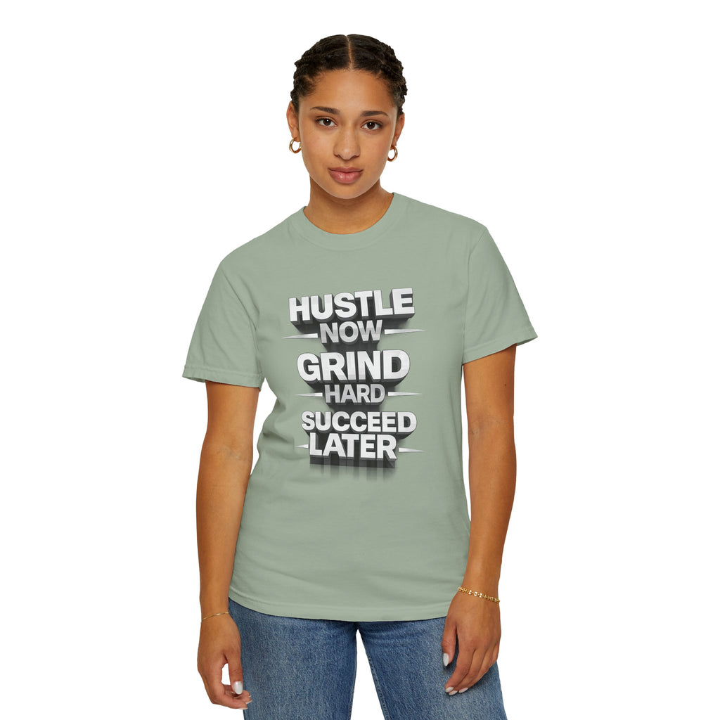 Motivational Hustle T‑Shirt — “Hustle Now, Grind Hard, Succeed Later”