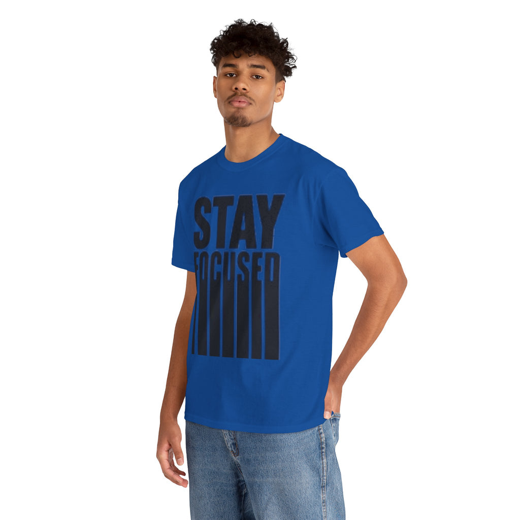Stay Focused Tee — Motivational Graphic T‑Shirt