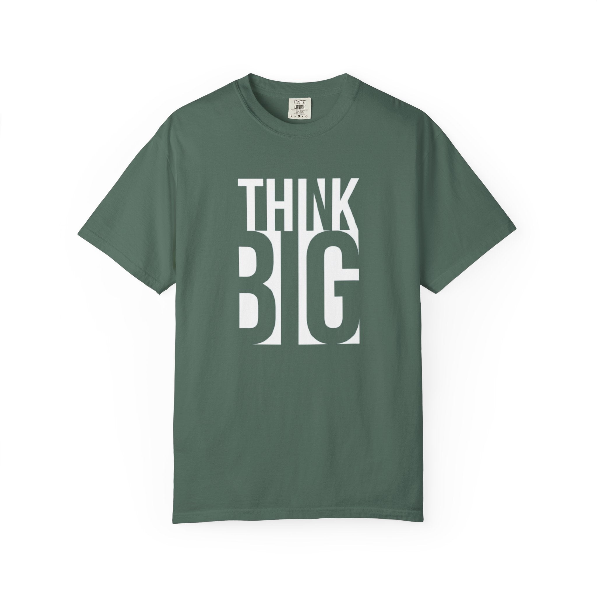 Think Big Graphic T-Shirt — Motivational Typography Tee