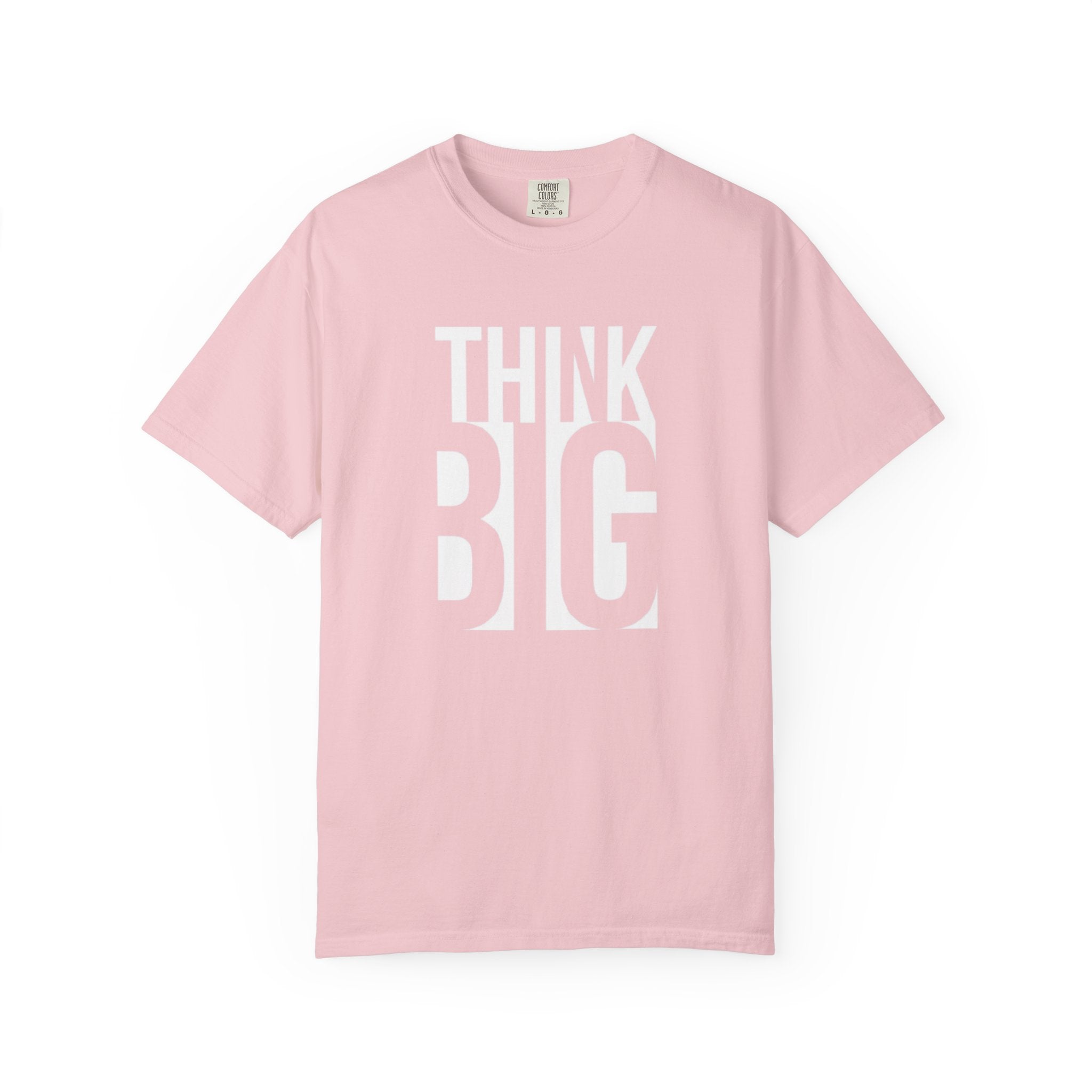 Think Big Graphic T-Shirt — Motivational Typography Tee