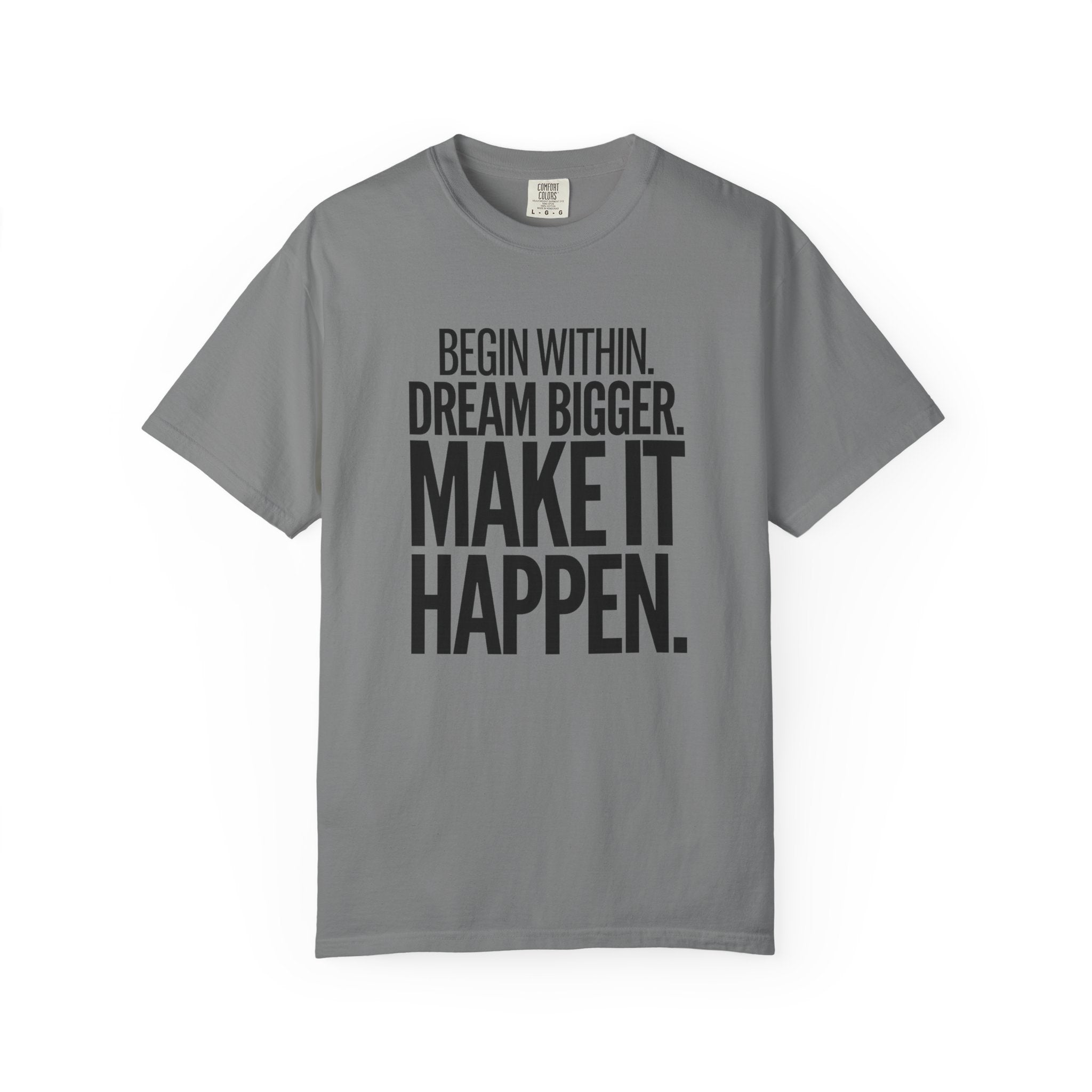 Make It Happen Motivational T-Shirt