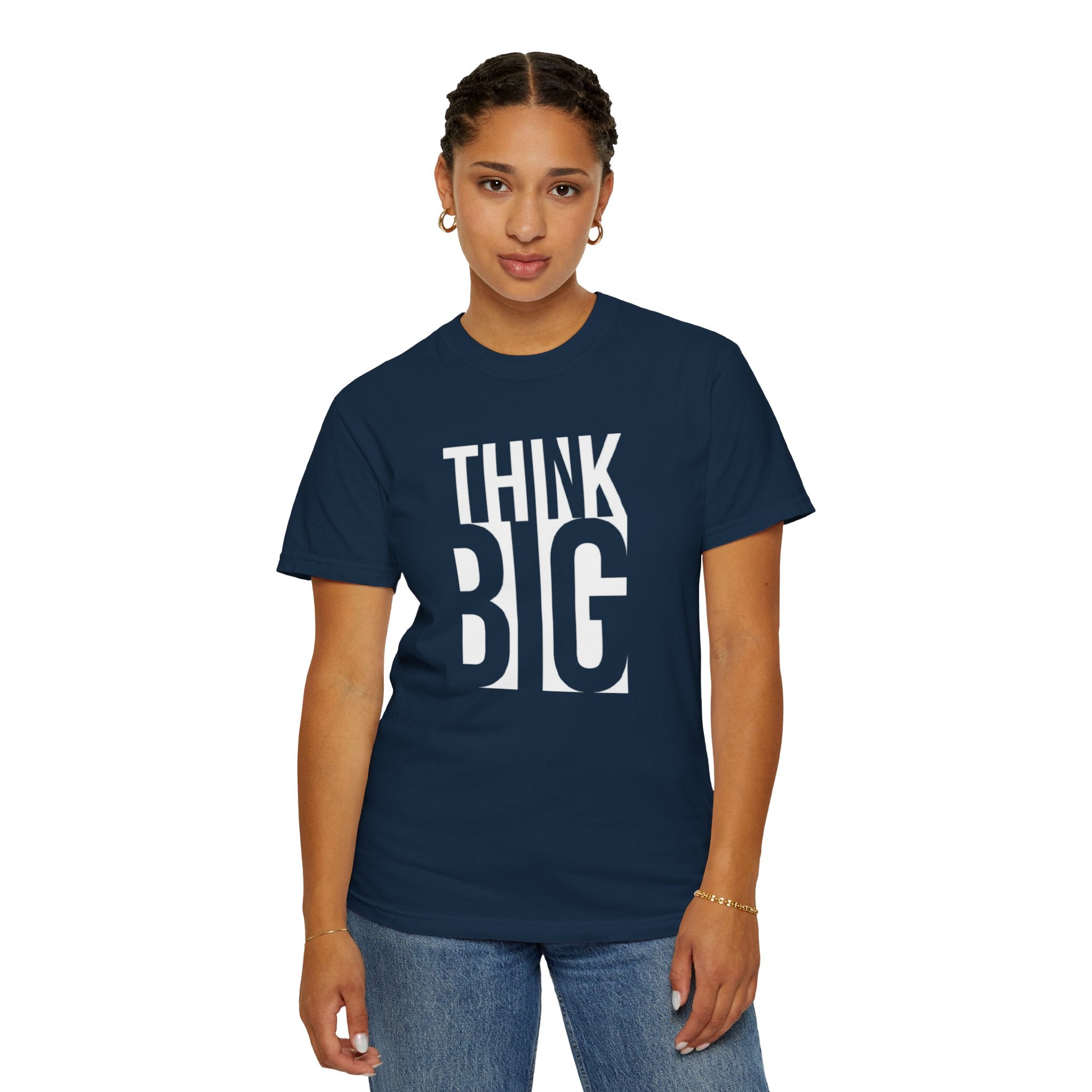 Think Big Graphic T-Shirt — Motivational Typography Tee