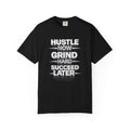 Motivational Hustle T‑Shirt — “Hustle Now, Grind Hard, Succeed Later”