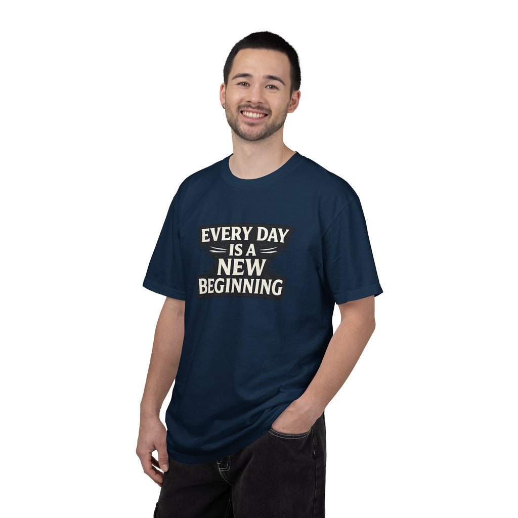 Every Day Is A New Beginning T-Shirt - Inspirational Motivational Tee