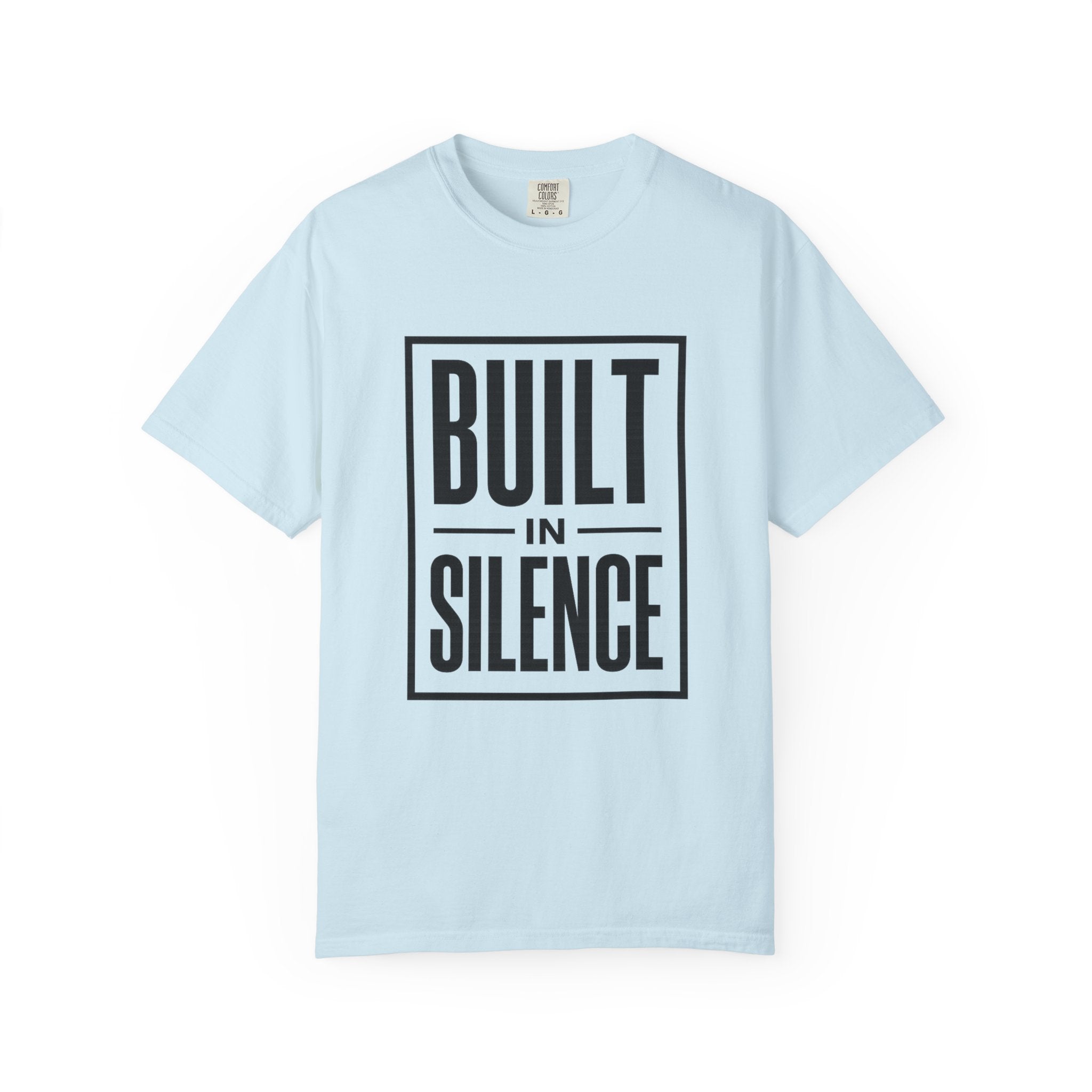 Built In Silence T-Shirt — Minimalist Bold Typography Tee