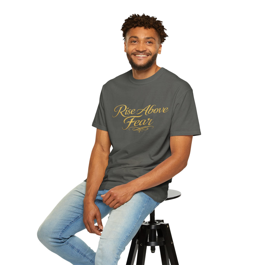 Rise Above Fear T-Shirt — Inspirational Script Graphic Tee