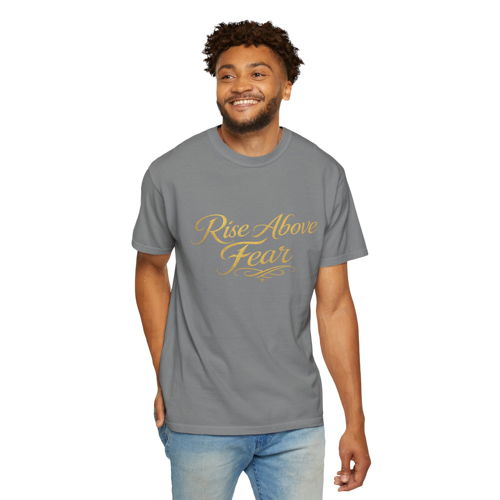 Rise Above Fear T-Shirt — Inspirational Script Graphic Tee