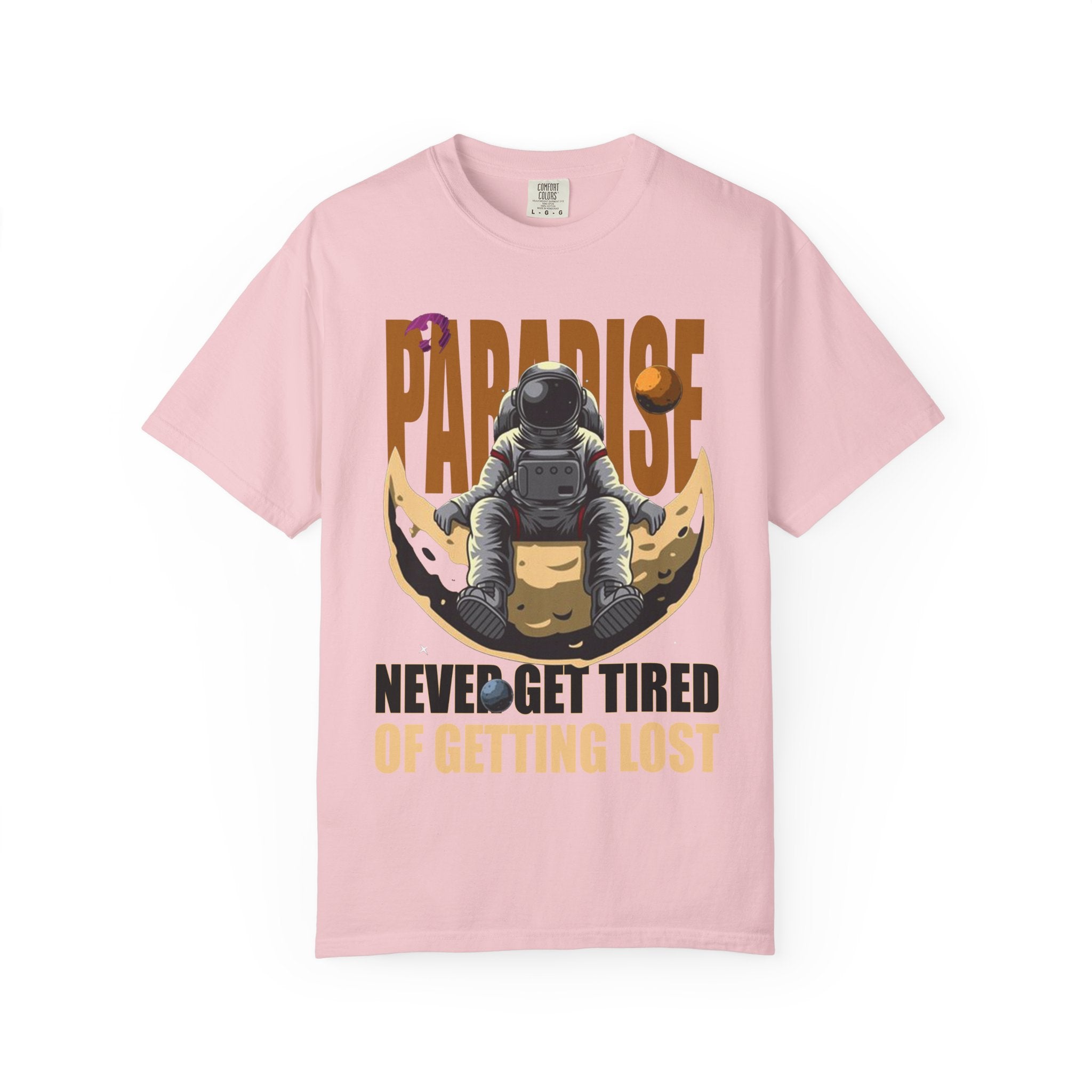 T-Shirt — 'Paradise: Never Get Tired of Getting Lost' Astronaut Graphic Tee