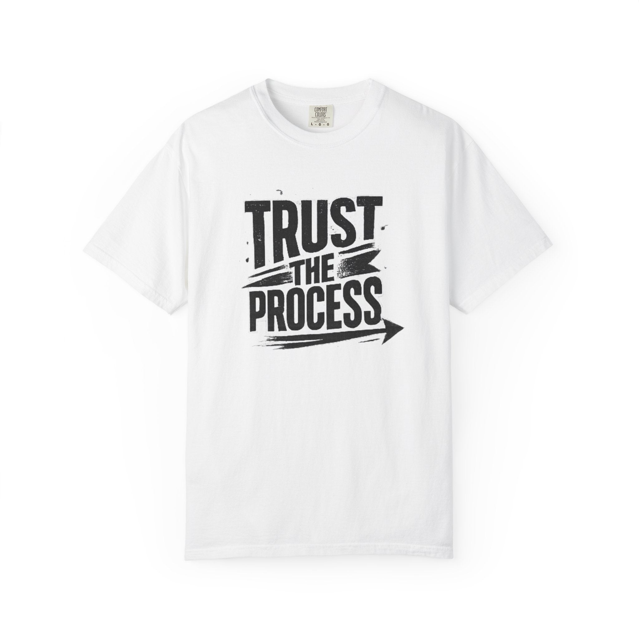 Trust The Process T-Shirt — Motivational Graphic Tee