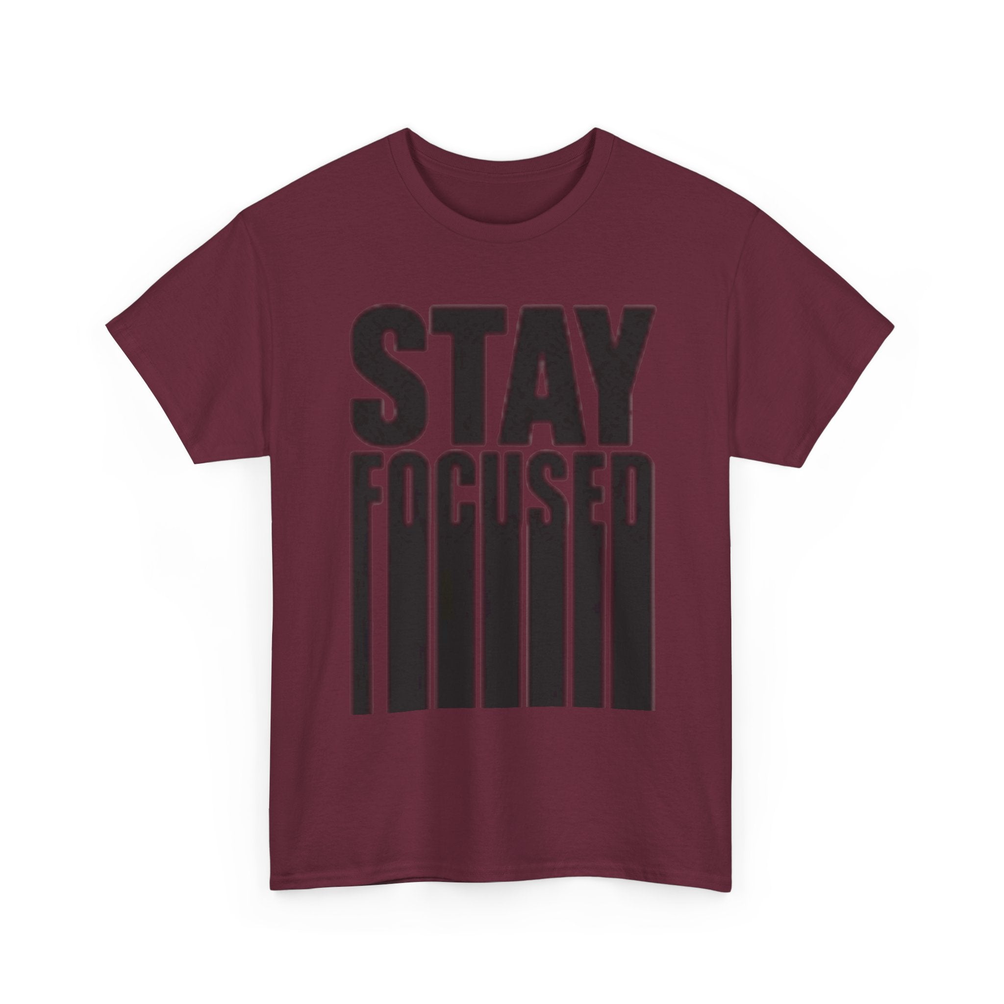 Stay Focused Tee — Motivational Graphic T‑Shirt