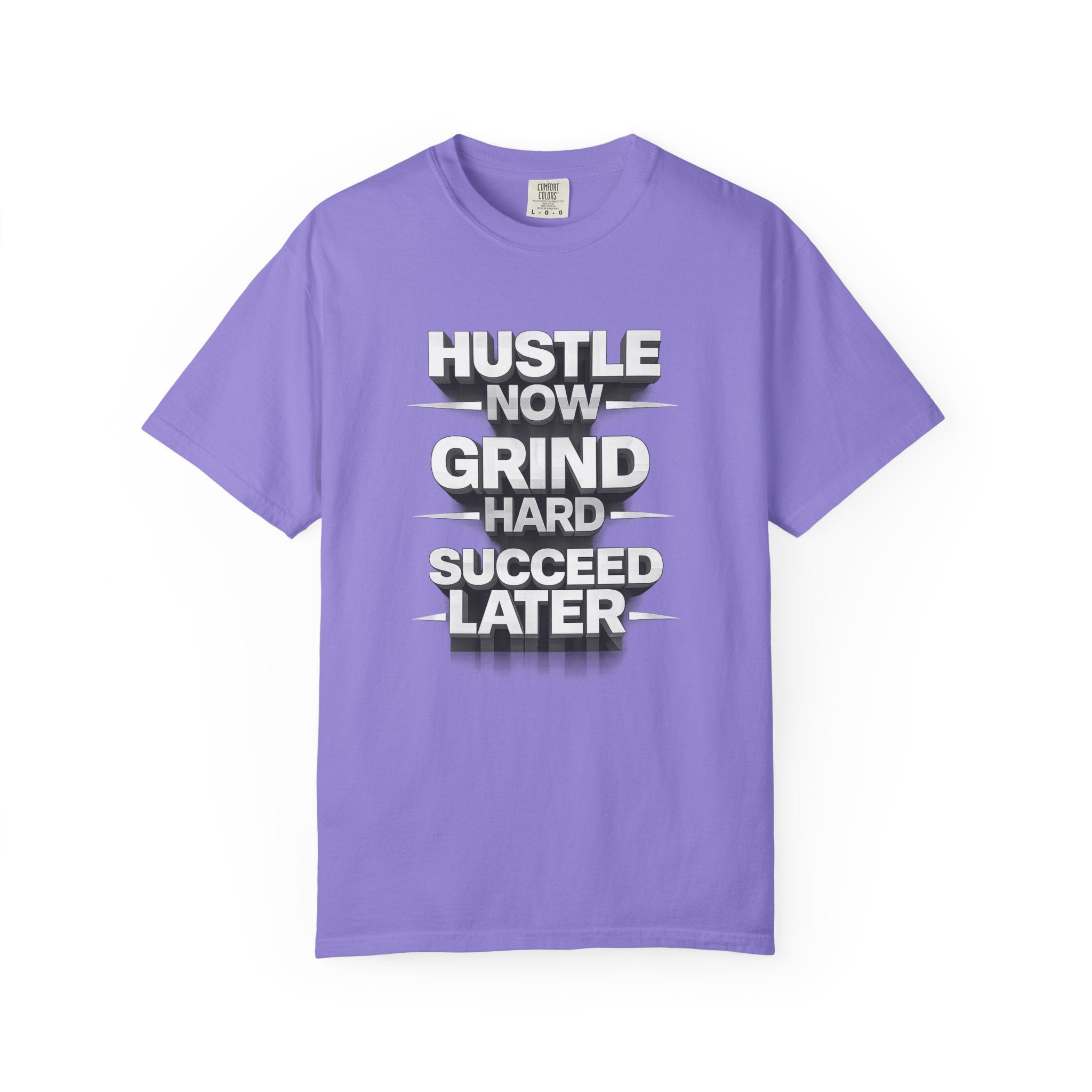 Motivational Hustle T‑Shirt — “Hustle Now, Grind Hard, Succeed Later”