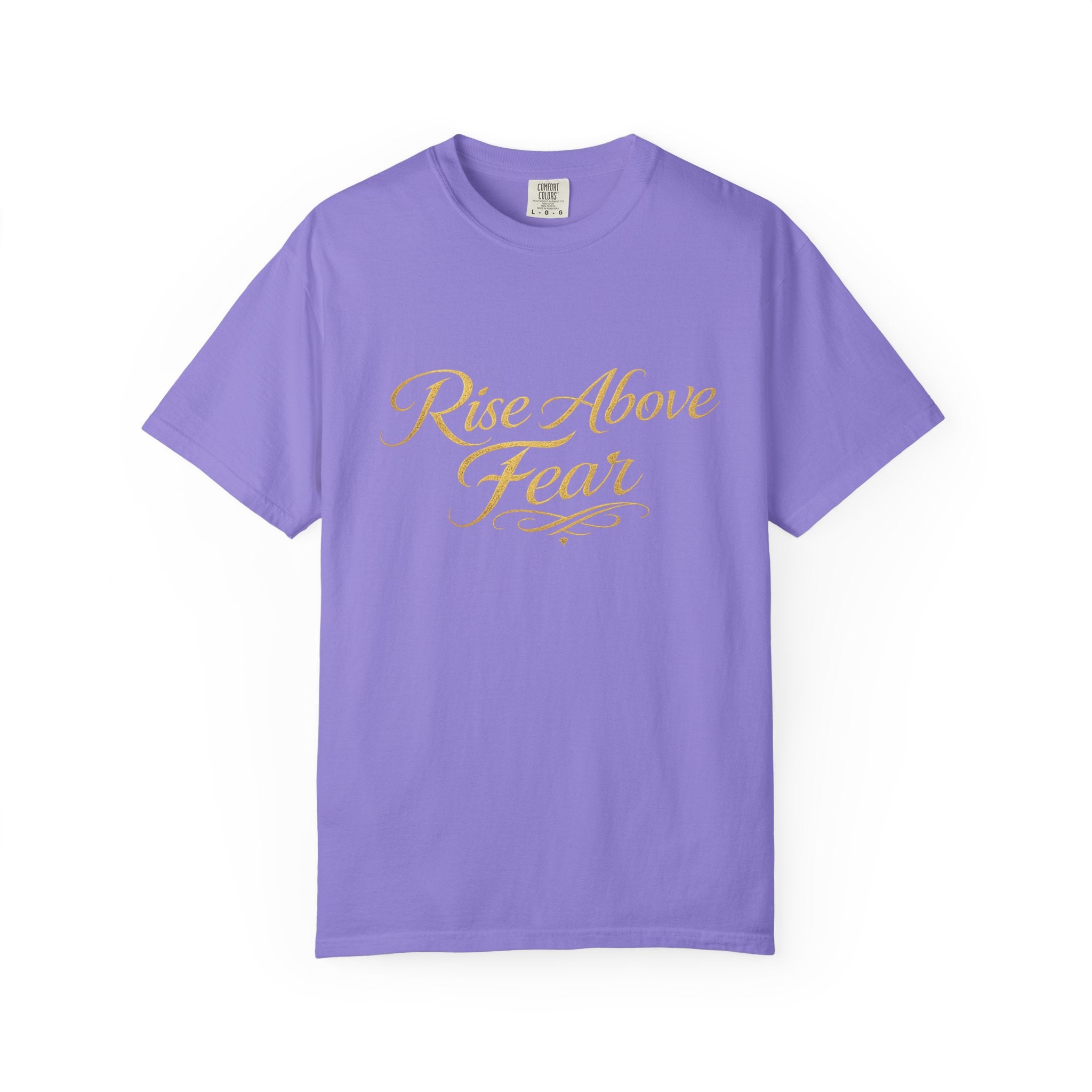 Rise Above Fear T-Shirt — Inspirational Script Graphic Tee