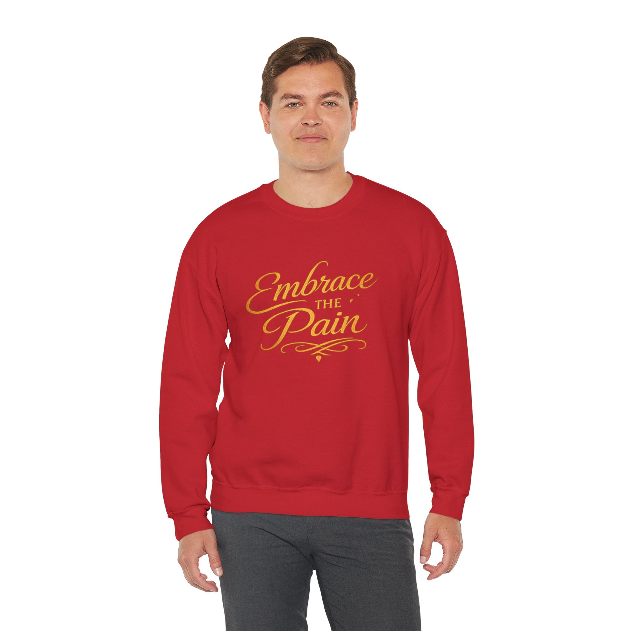 Embrace the Pain Crewneck Sweatshirt — Motivational Graphic Pullover