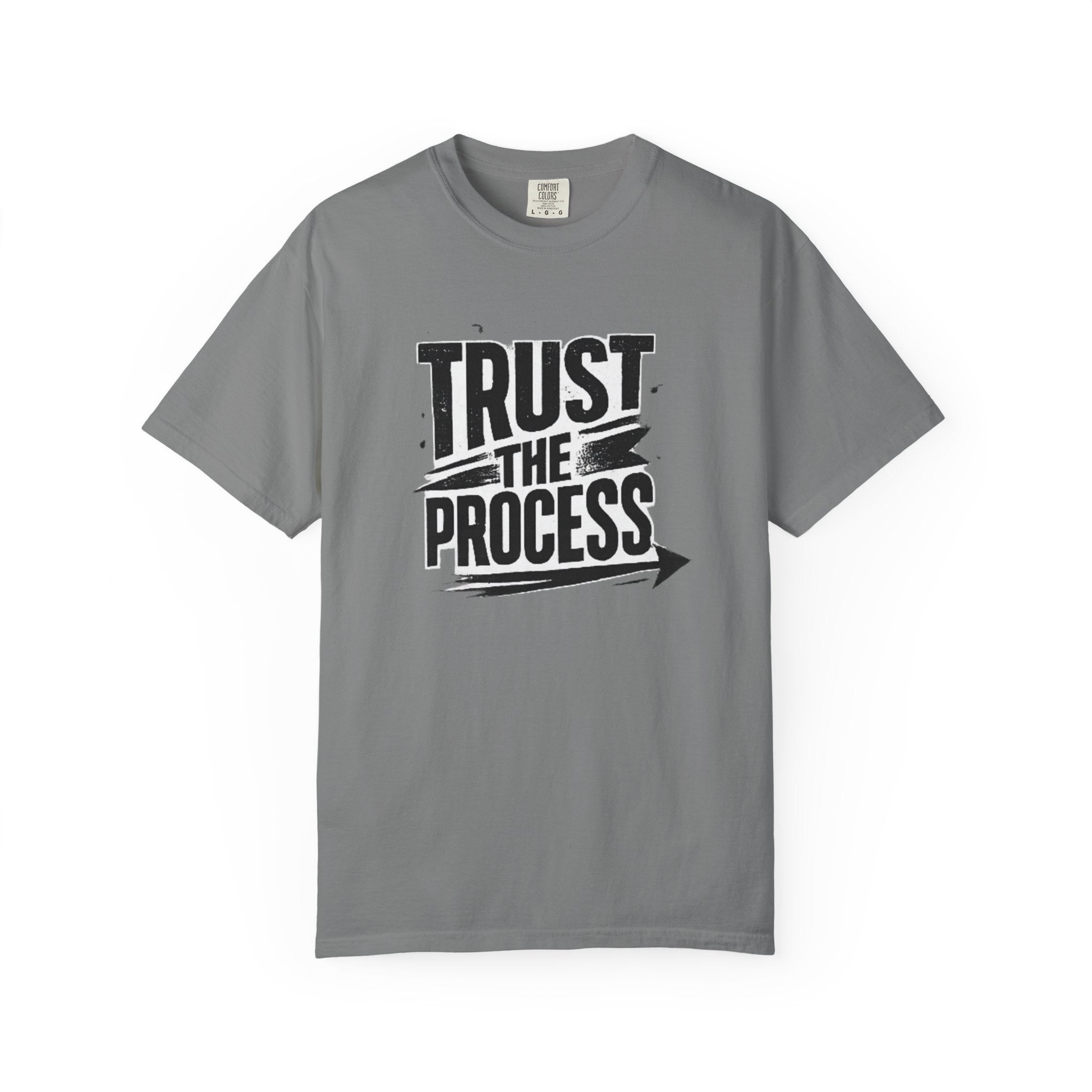 Trust The Process T-Shirt — Motivational Graphic Tee