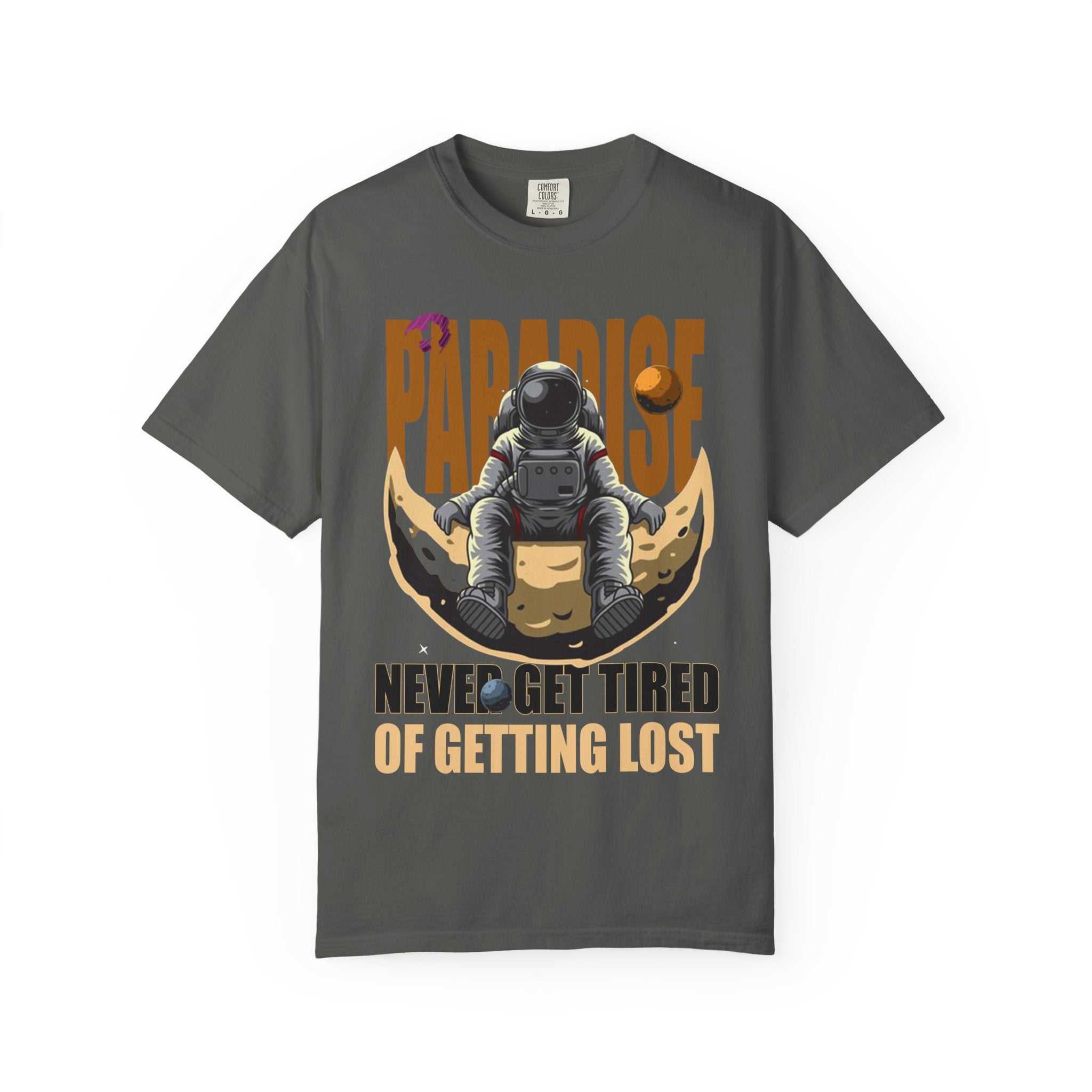 T-Shirt — 'Paradise: Never Get Tired of Getting Lost' Astronaut Graphic Tee