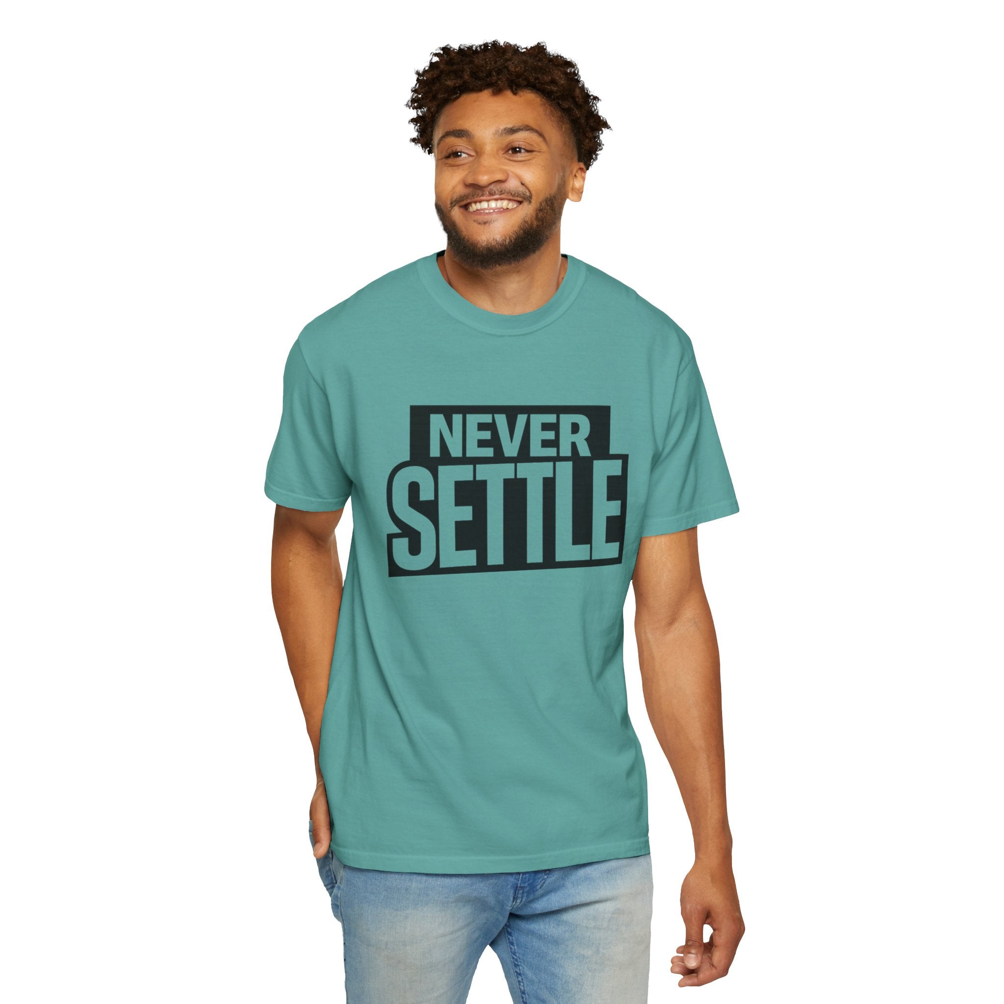Never Settle T-Shirt — Bold Motivational Graphic Tee