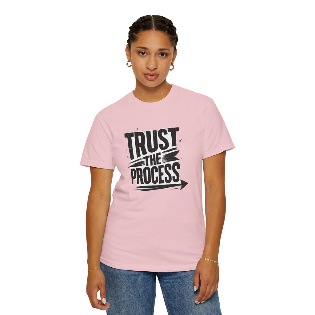 Trust The Process T-Shirt — Motivational Graphic Tee