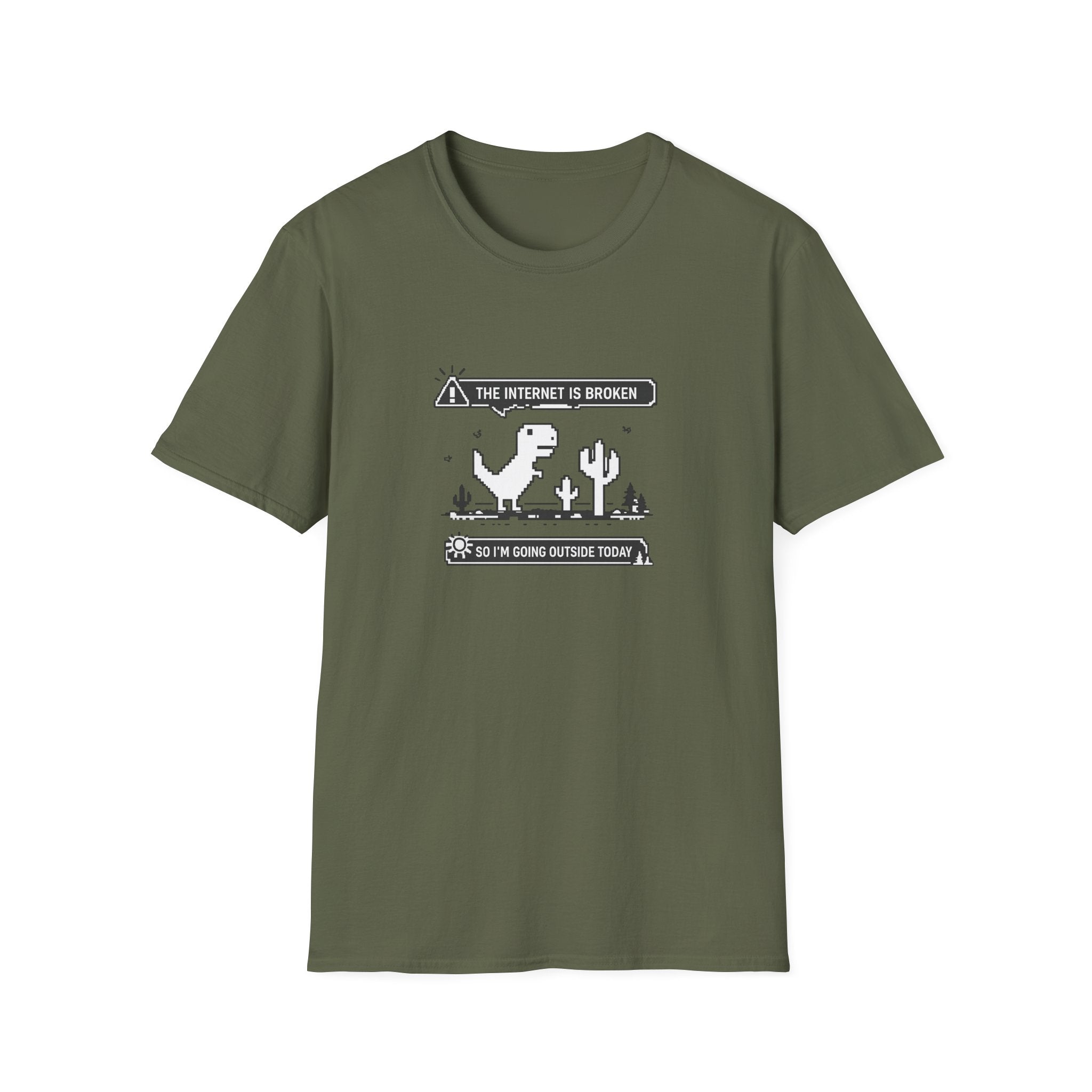 T-Shirt — 'The Internet Is Broken So I'm Going Outside Today' Dino Graphic