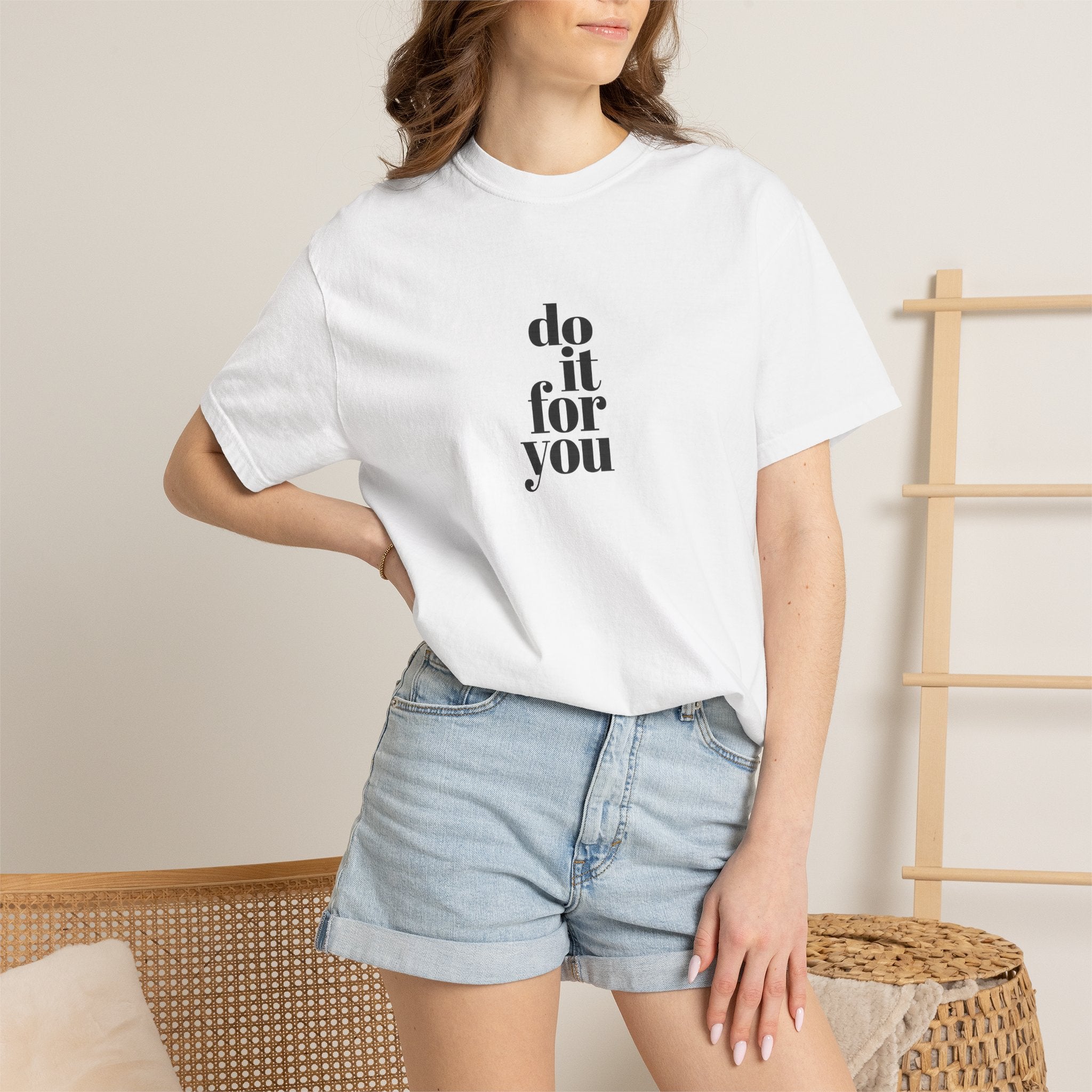 Do It For You Tee — Motivational Minimalist Graphic T-Shirt