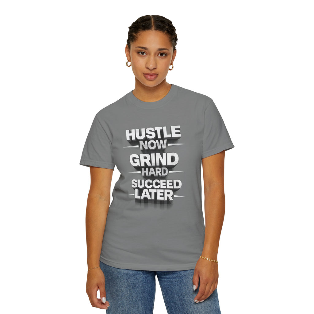 Motivational Hustle T‑Shirt — “Hustle Now, Grind Hard, Succeed Later”