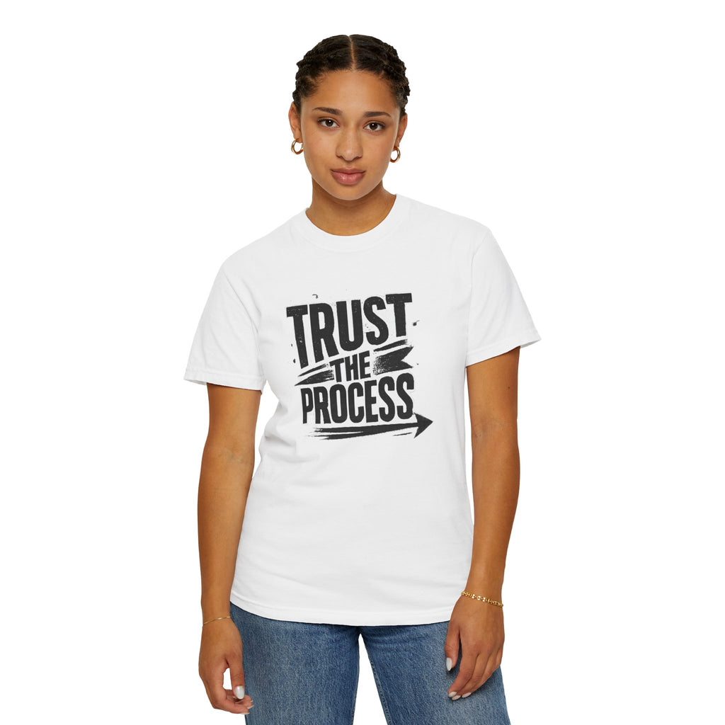 Trust The Process T-Shirt — Motivational Graphic Tee