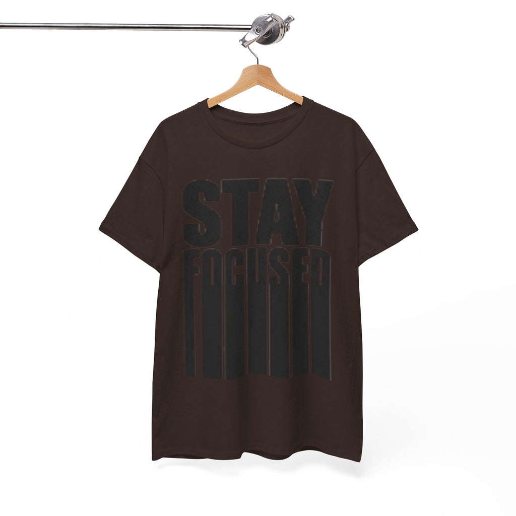 Stay Focused Tee — Motivational Graphic T‑Shirt