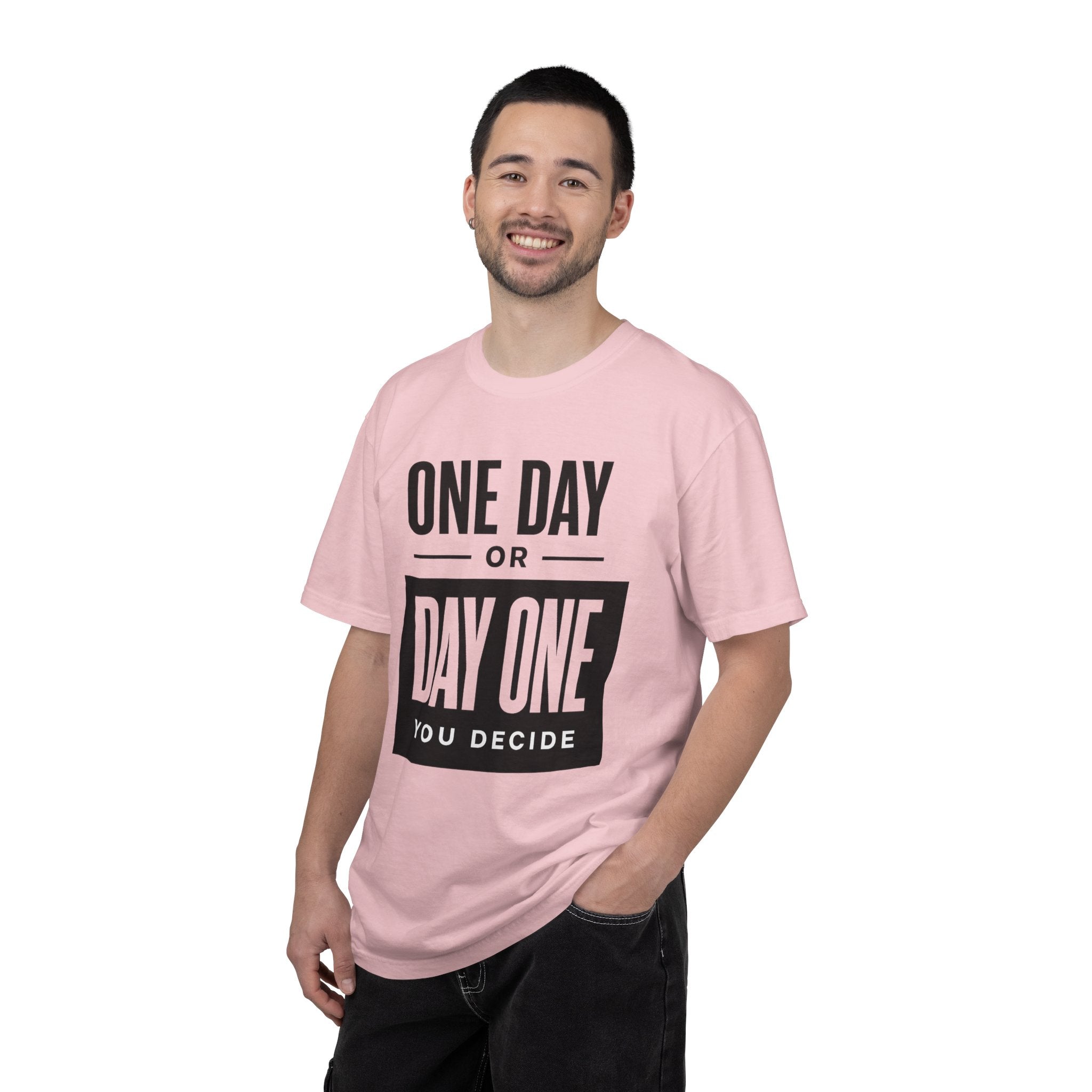 One Day or Day One Motivational T-Shirt